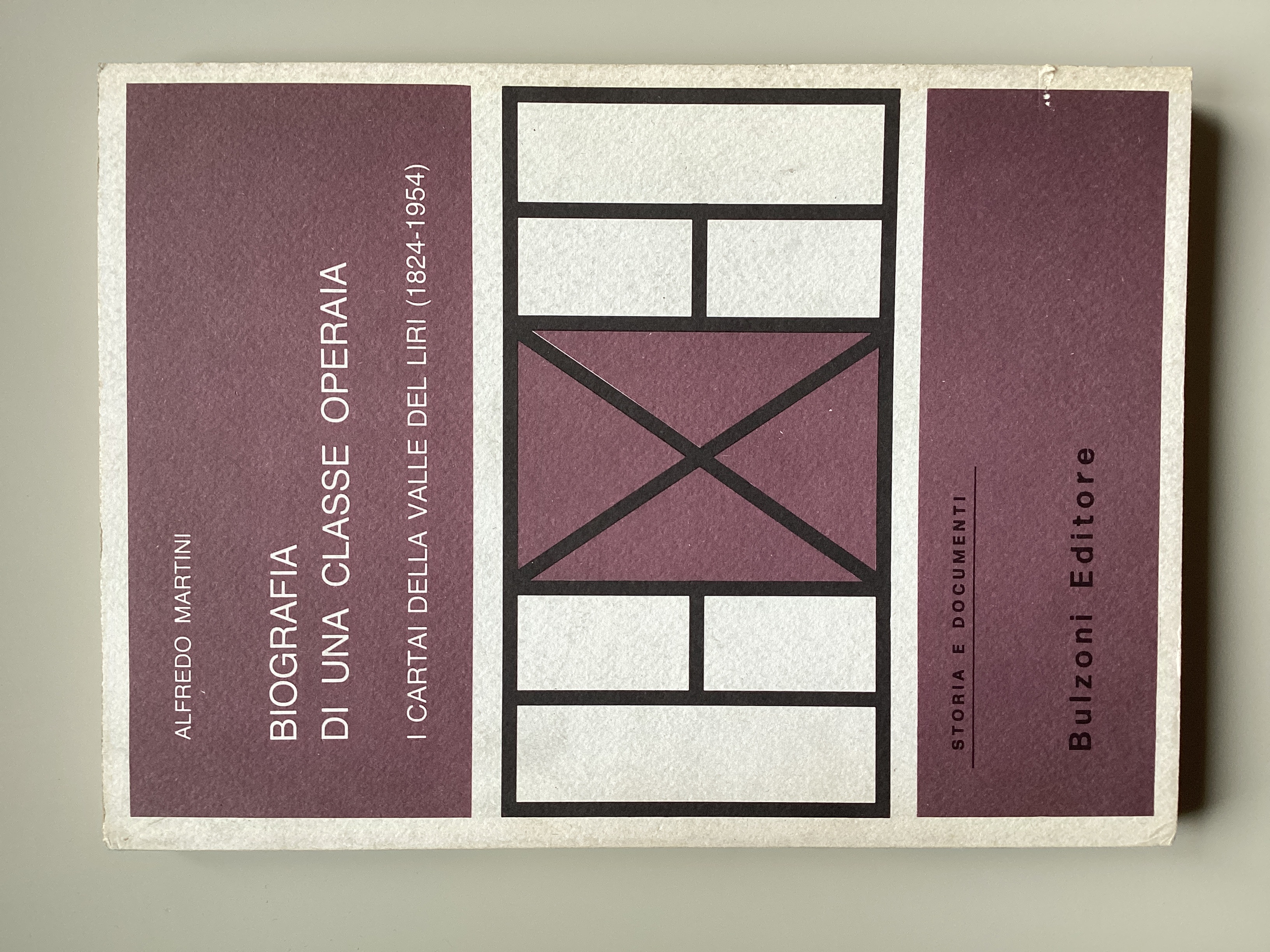 Biografia di una classe operaia. I cartai della Valle del …