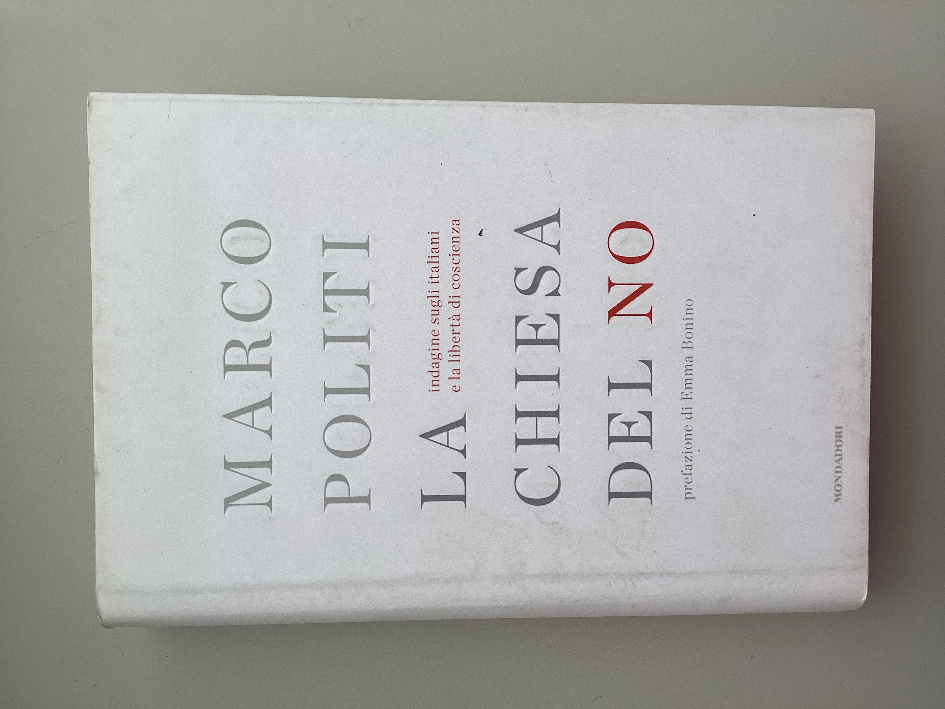 La Chiesa del no. Indagine sugli italiani e la libertà …
