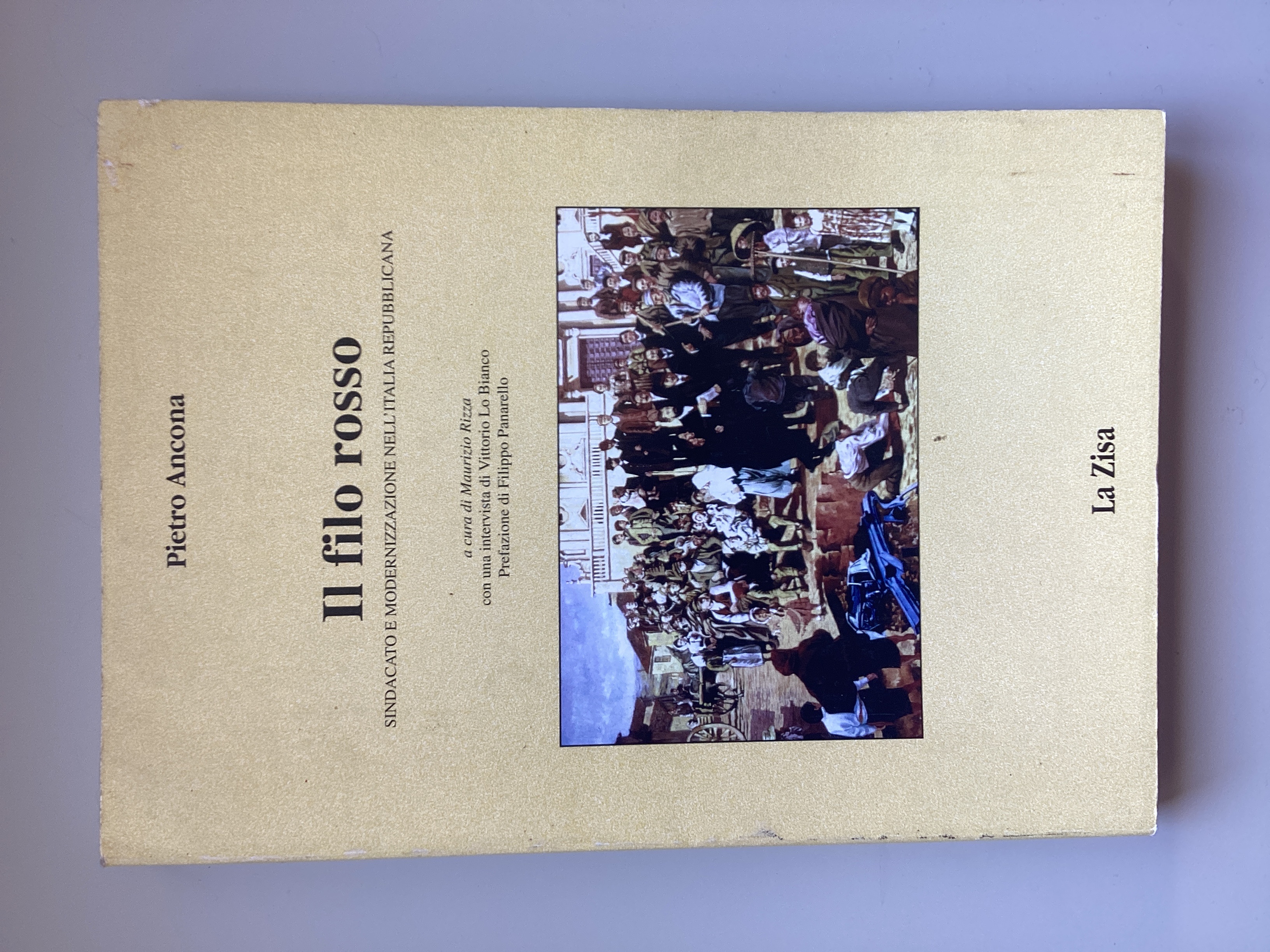 Il filo rosso. Sindacato e modernizzazione dell'Italia repubblicana