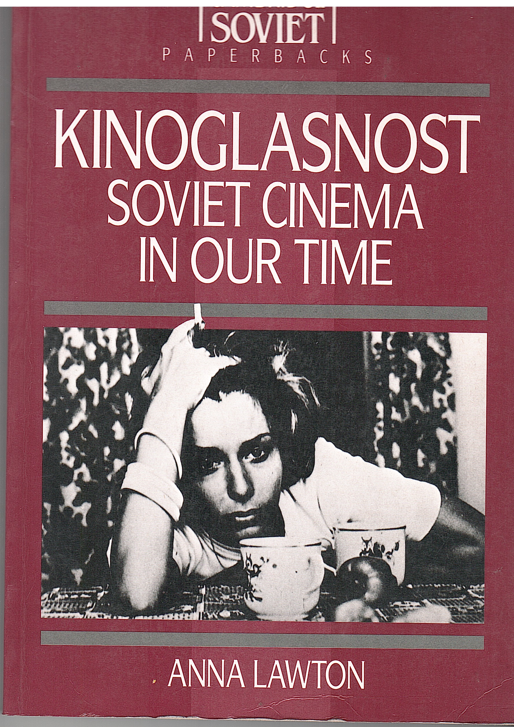 KINOGLASNOST SOVIET CINEMA IN OUR TIME