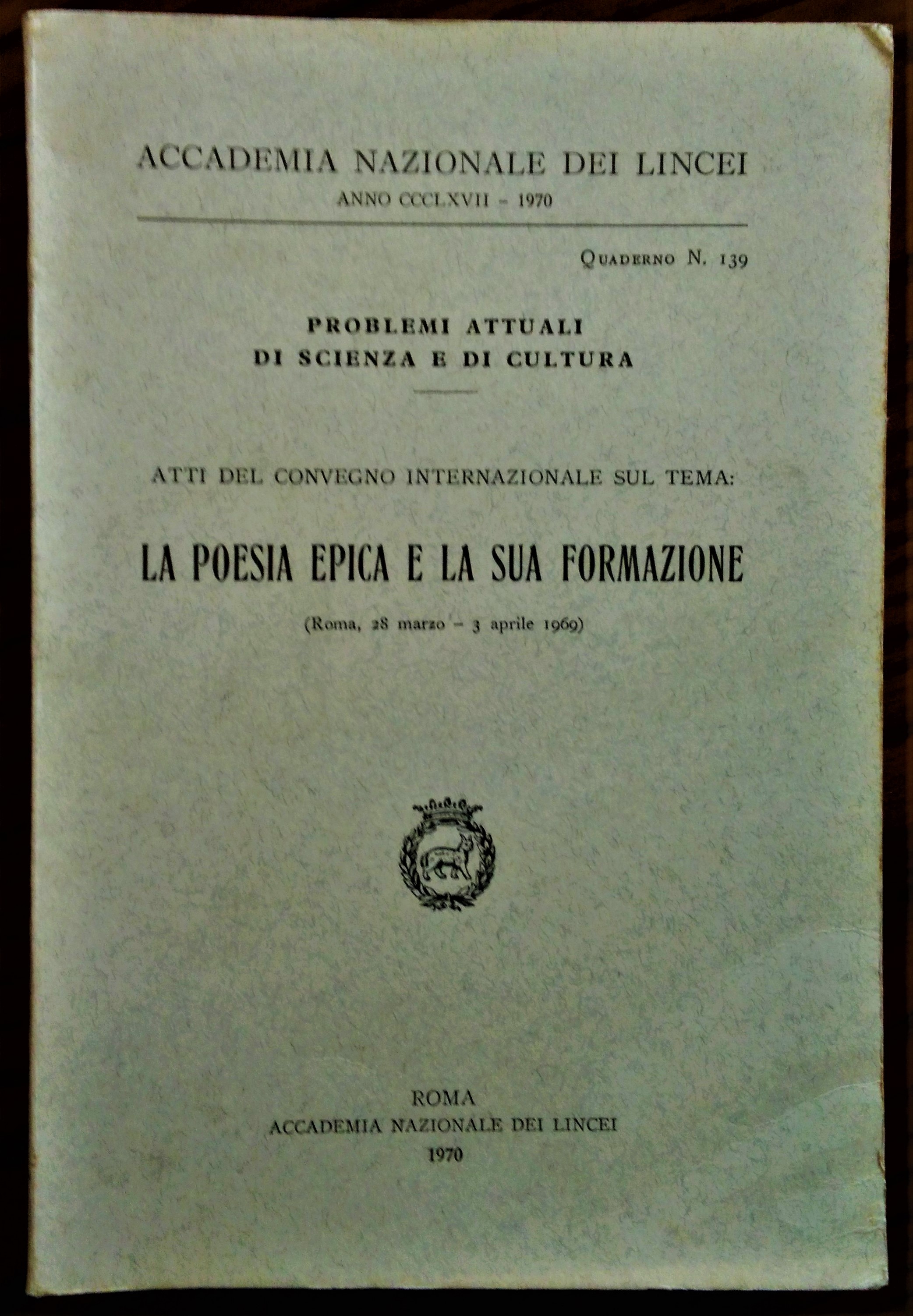 Atti del Convegno Internazionale sul Tema: La Poesia Epica e …