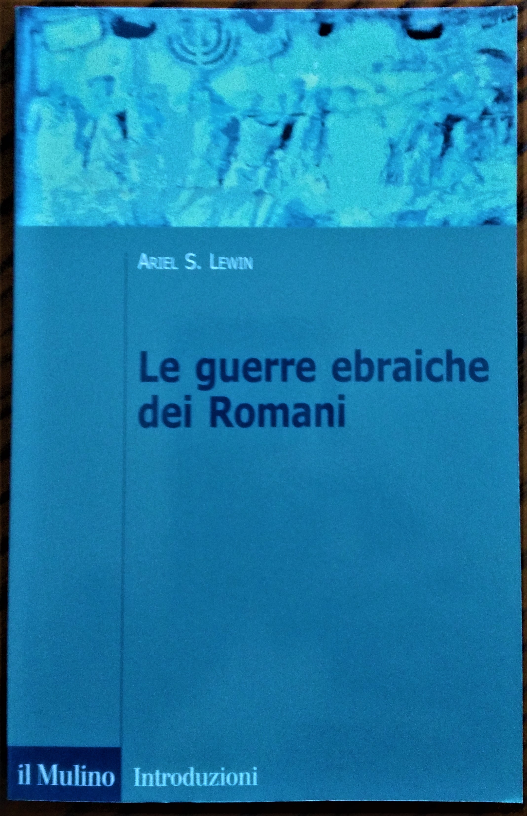 Le guerre ebraiche dei romani.