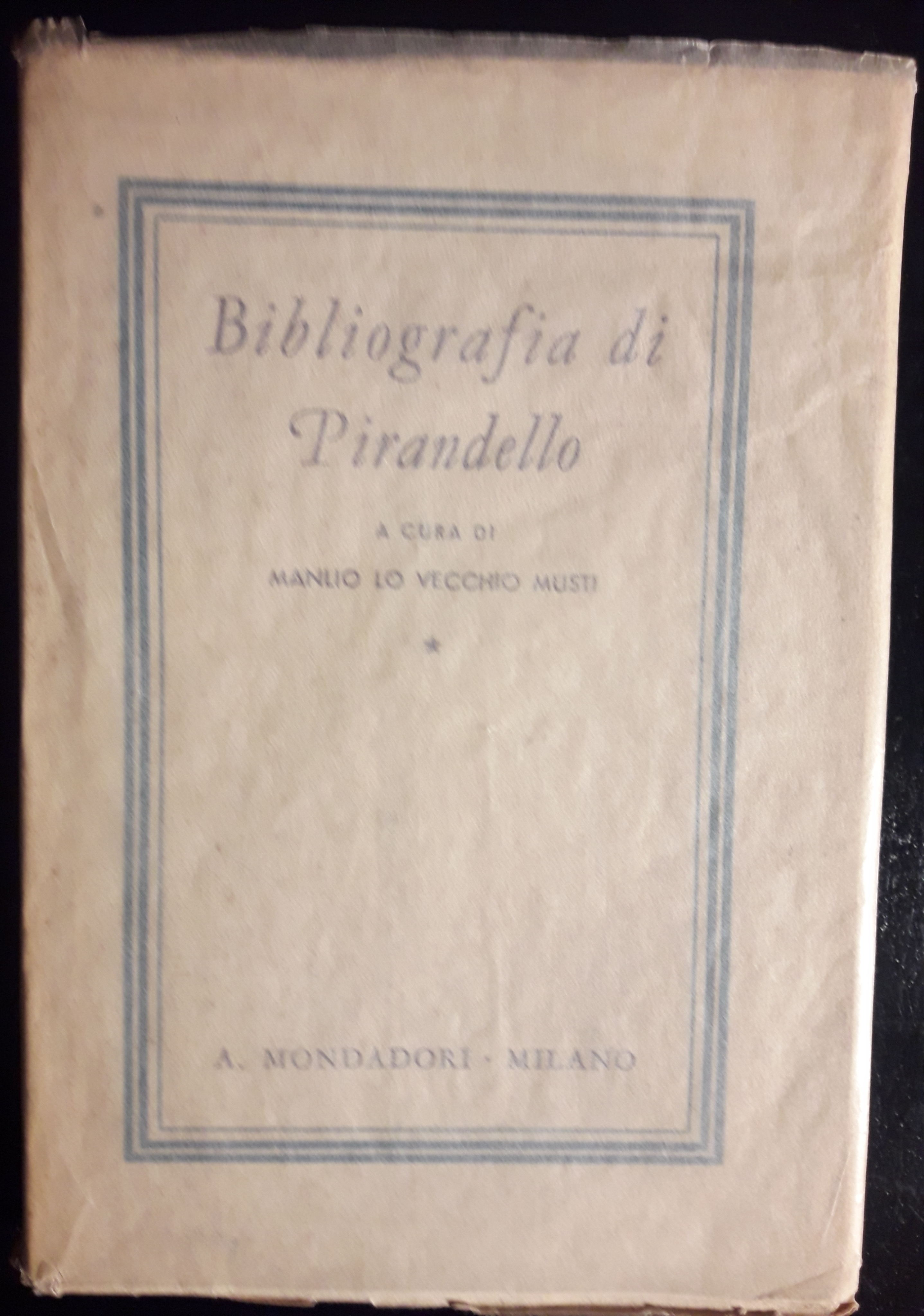 Bibliografia di Pirandello. A cura di Manlio Lo Vecchio - …