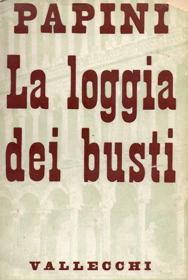 La loggia dei busti Pensieri sopra uomini di genio, d'ingegno, …