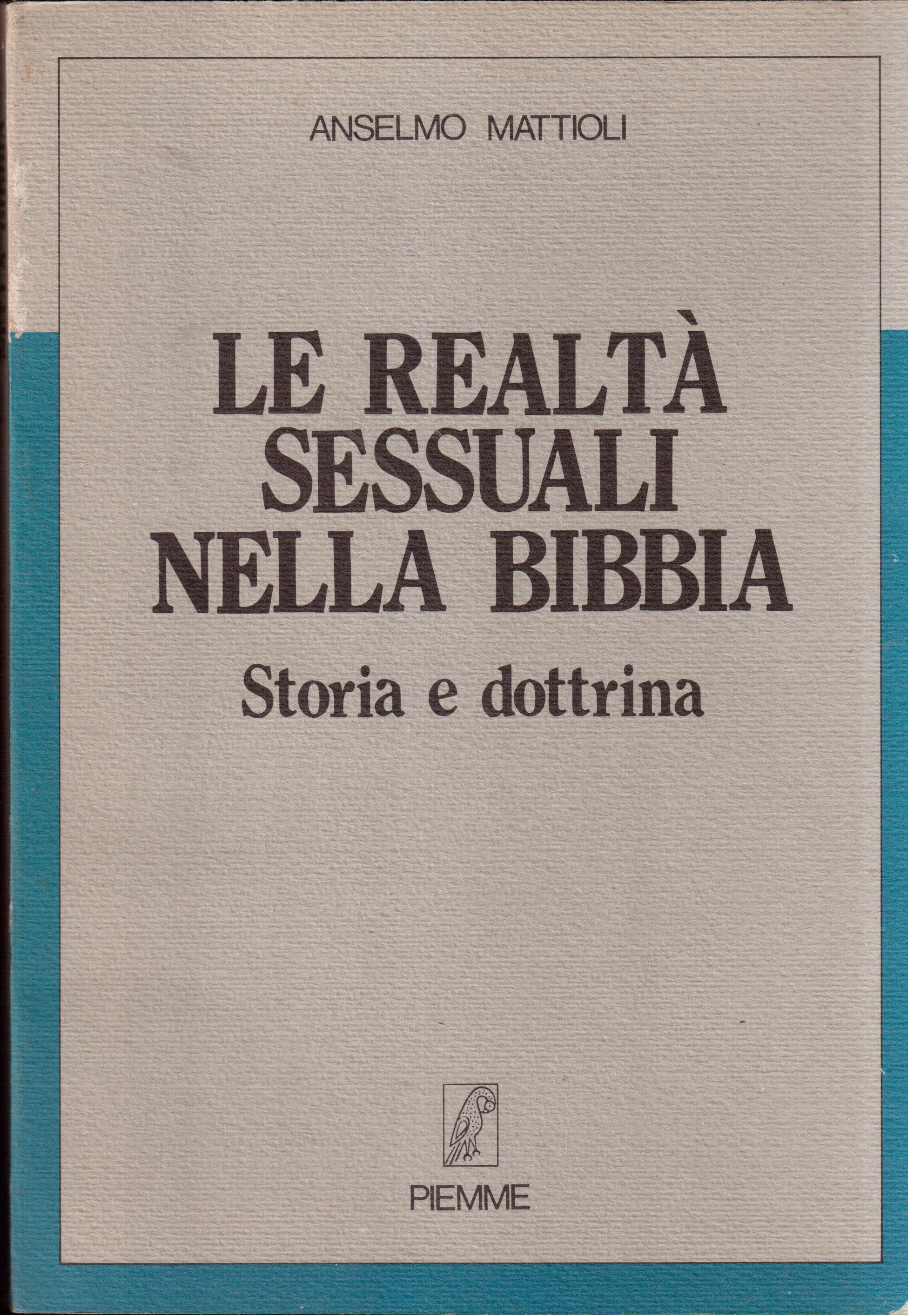 Le realtà sessuali nella Bibbia - Storia e dottrina 1(Rapporto,in …