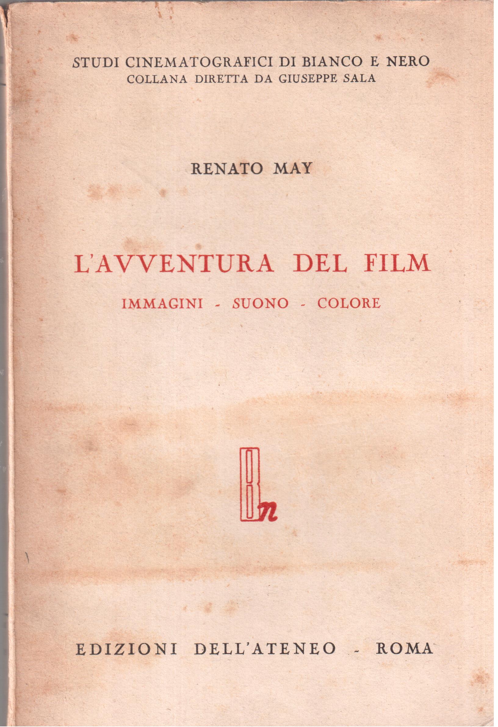 L'avventura del film Immagini - Suono - Colore