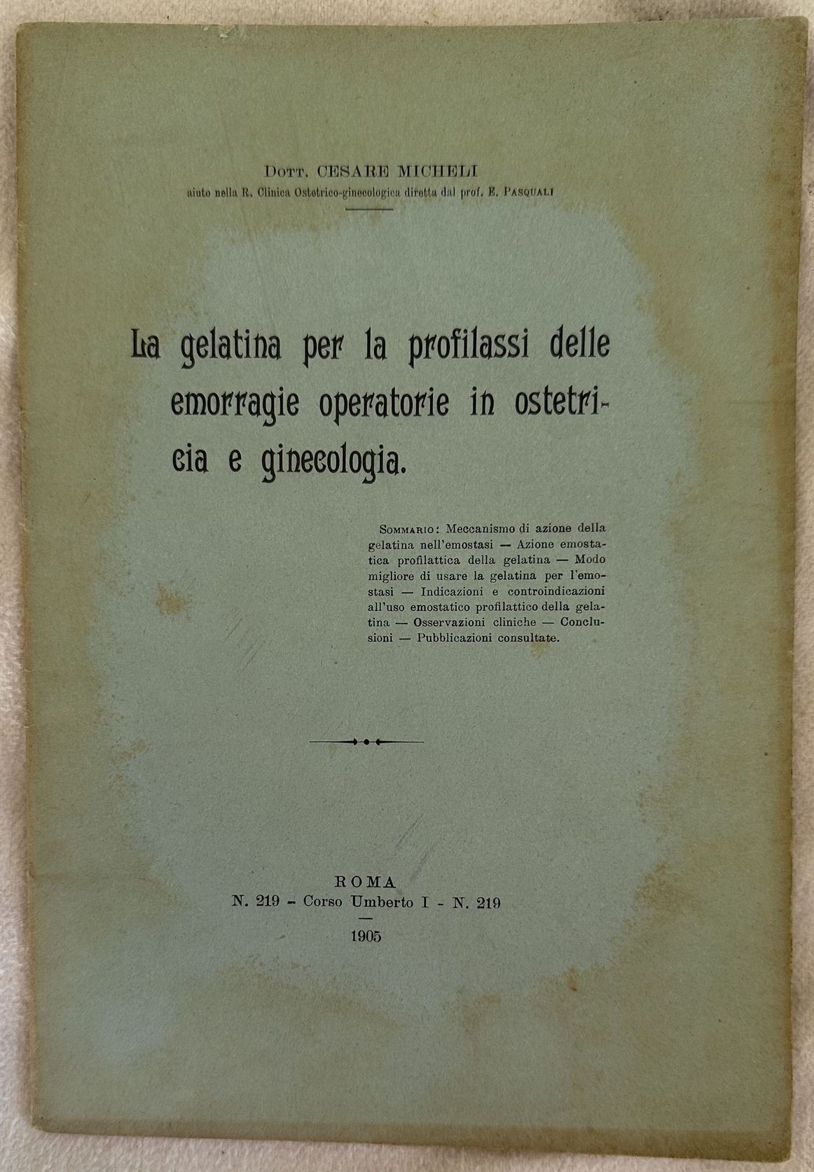 LA GELATINA PER LA PROFILASSI DELLE EMORRAGIE OPERATORIE IN OSTETRICIA …