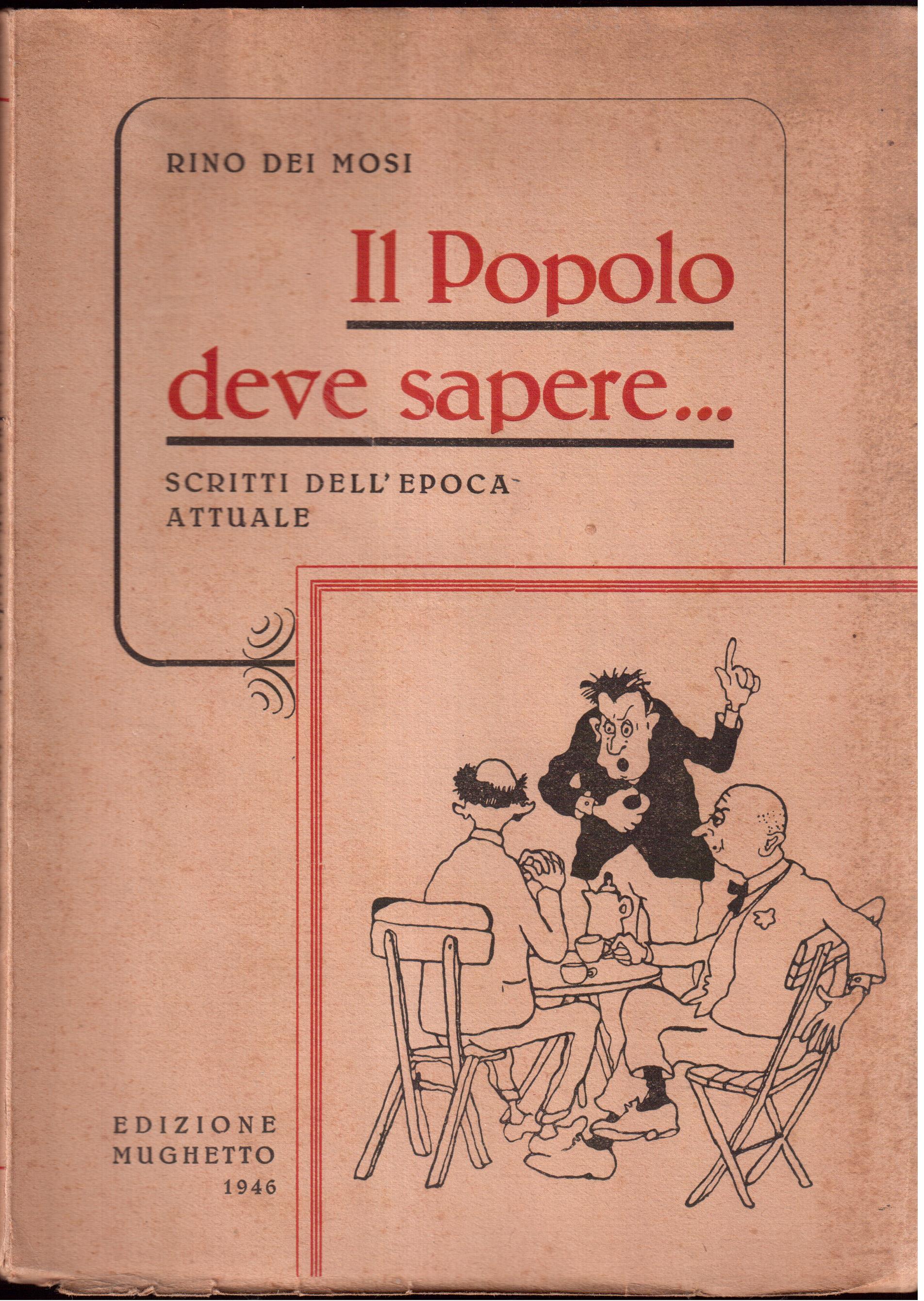 Il popolo deve sapere Scritti dell'epoca attuale