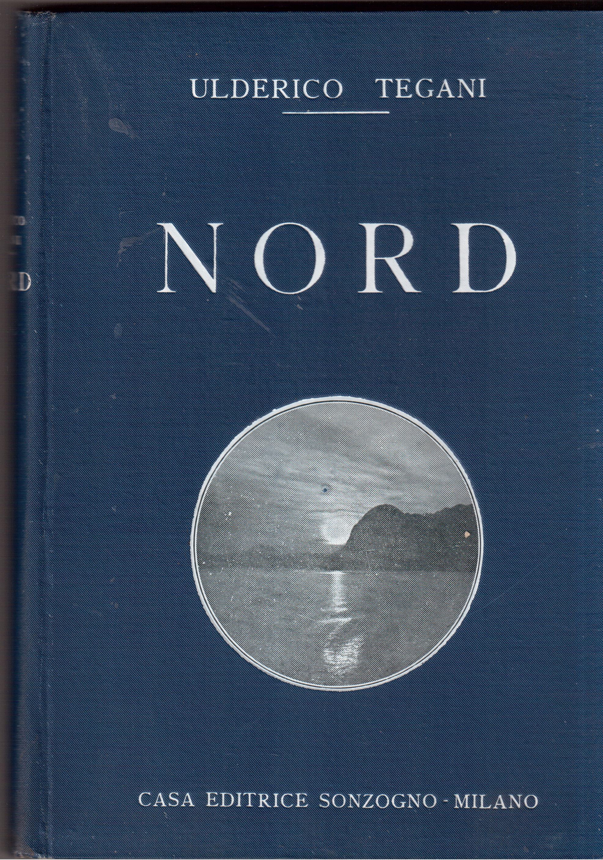 Nord- Viaggio nelle contrade polari