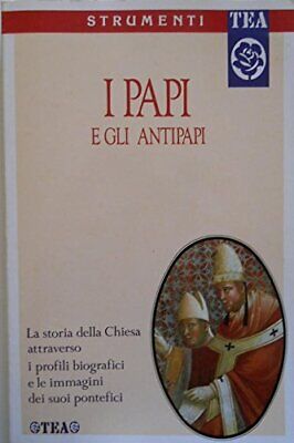 I papi e gli antipapi.