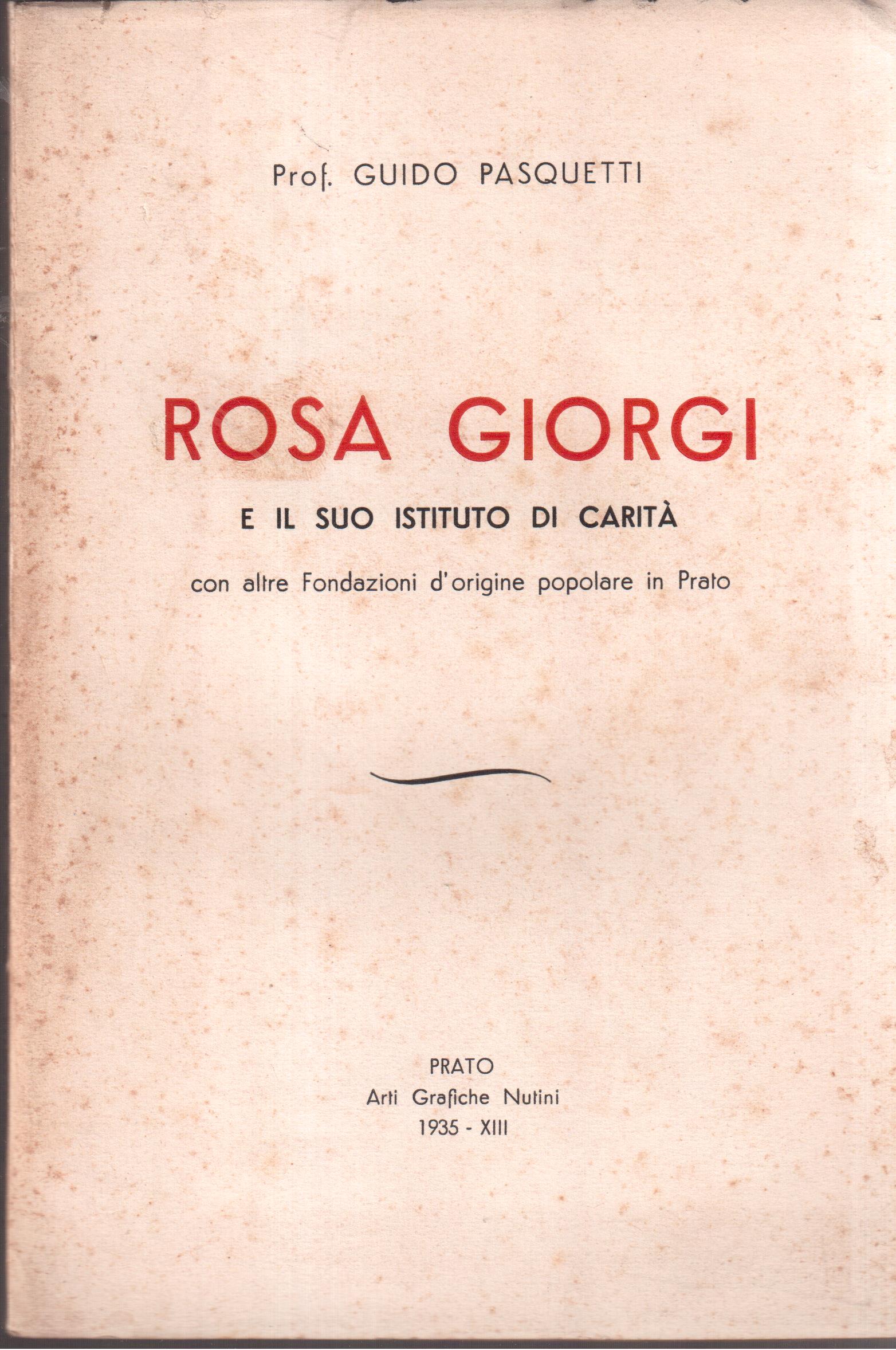 Rosa Giorgi e il suo istituto di carità con altre …