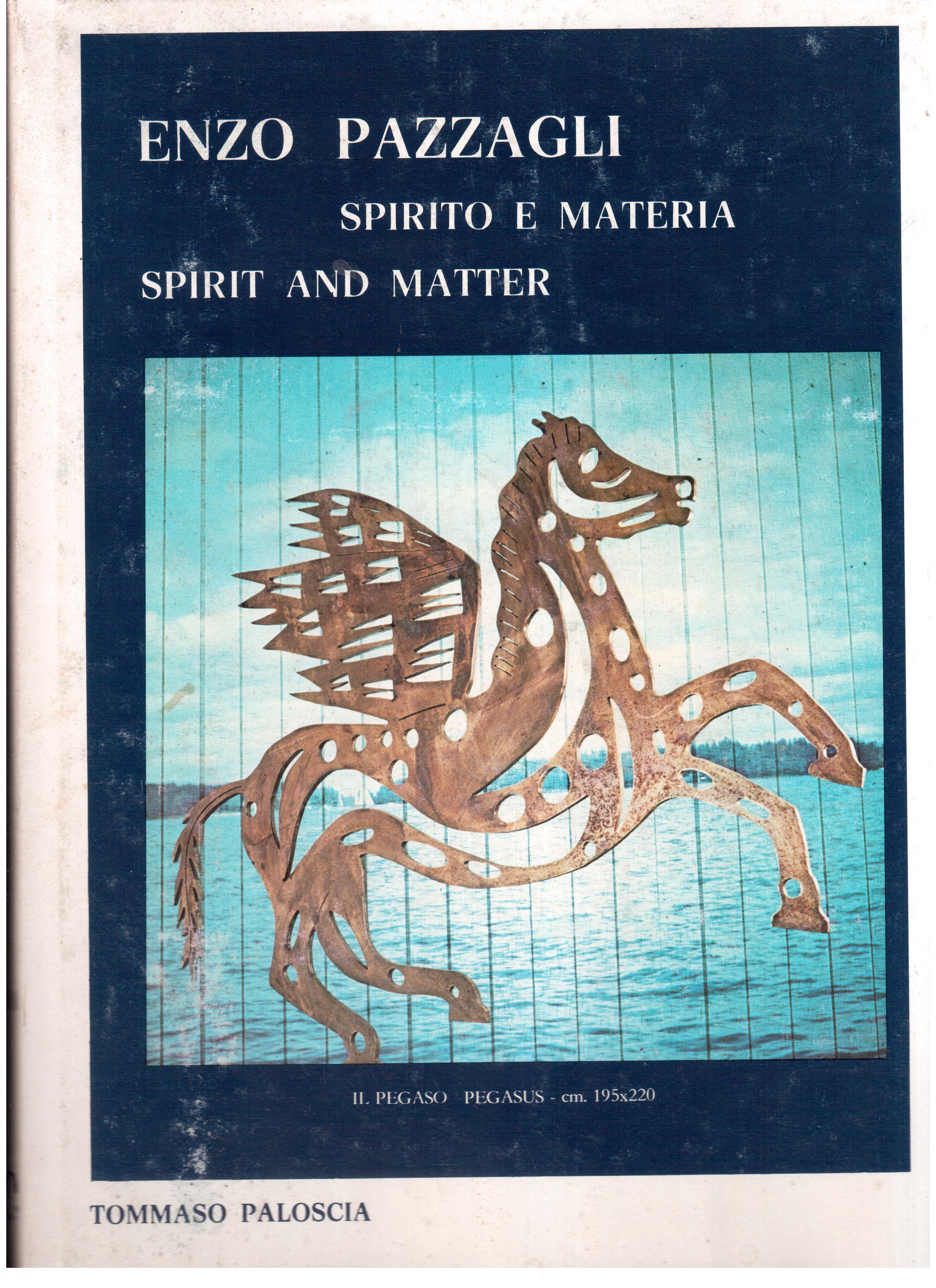 Enzo Pazzagli - Spirito e materia- Spirit and matter- Sculture …