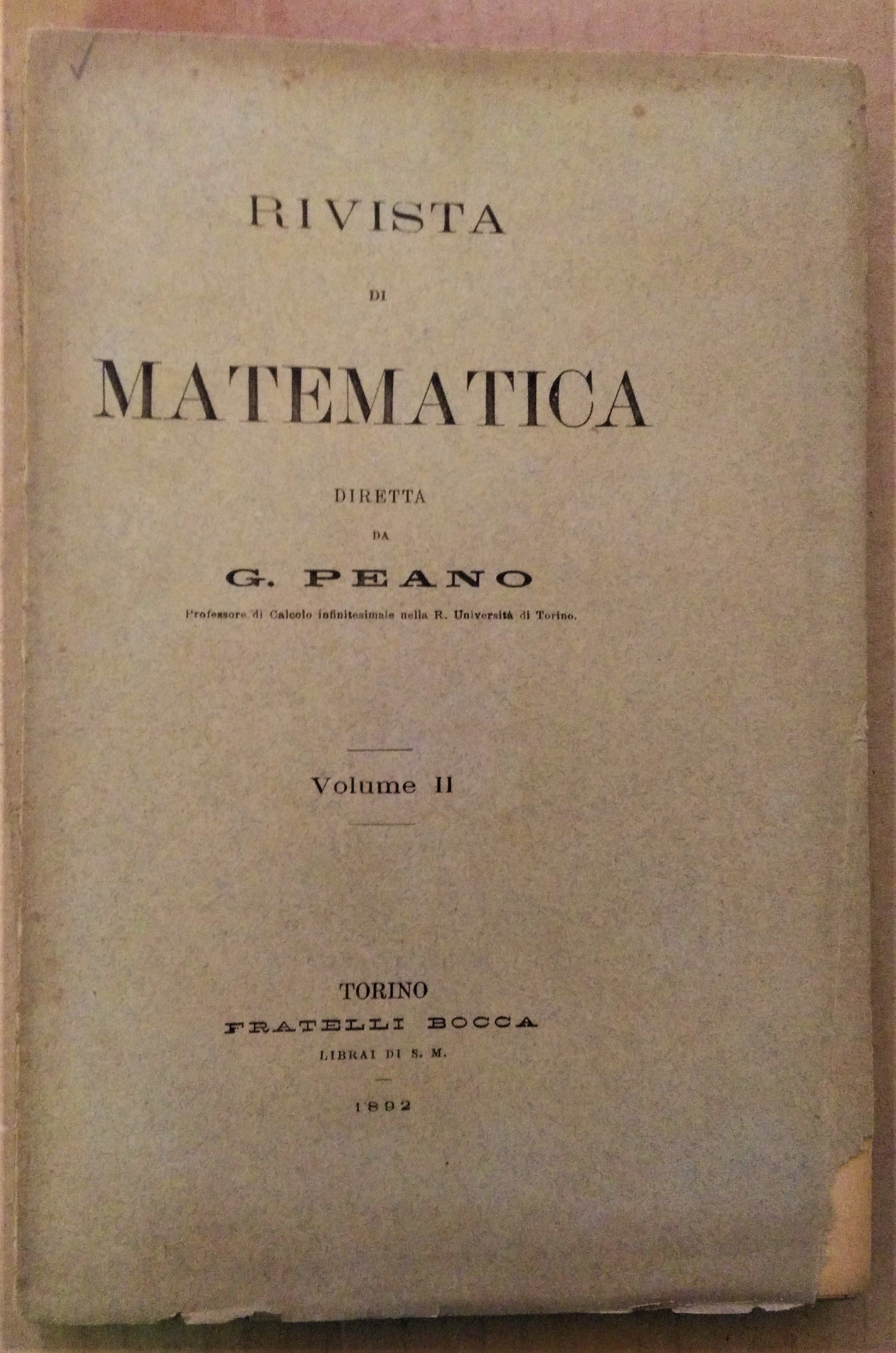 RIVISTA DI MATEMATICA DIRETTA DA G. PEANO VOLUME II