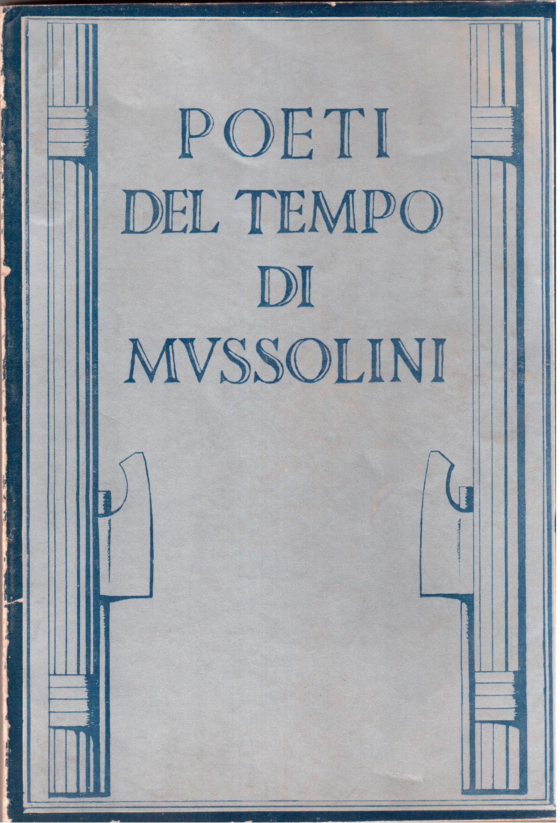 Poeti del tempo di Mussolini