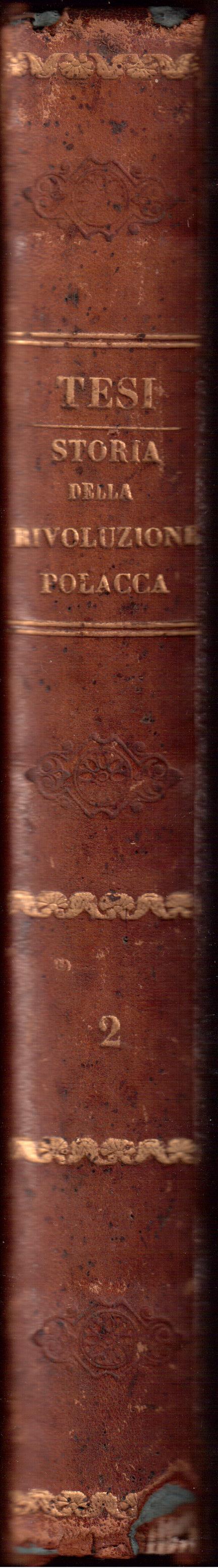 Storia della Rivoluzione polacca preceduta da un sunto storico sulla …