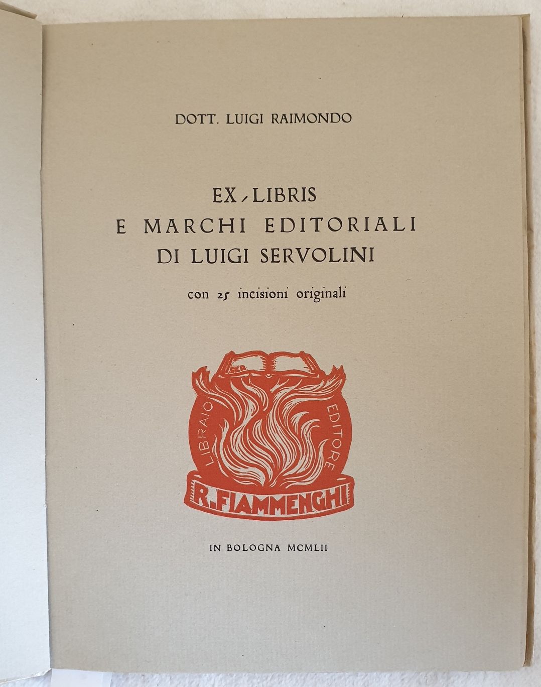 EX LIBRIS E MARCHI EDITORIALI DI LUIGI SERVOLINI CON 25 …