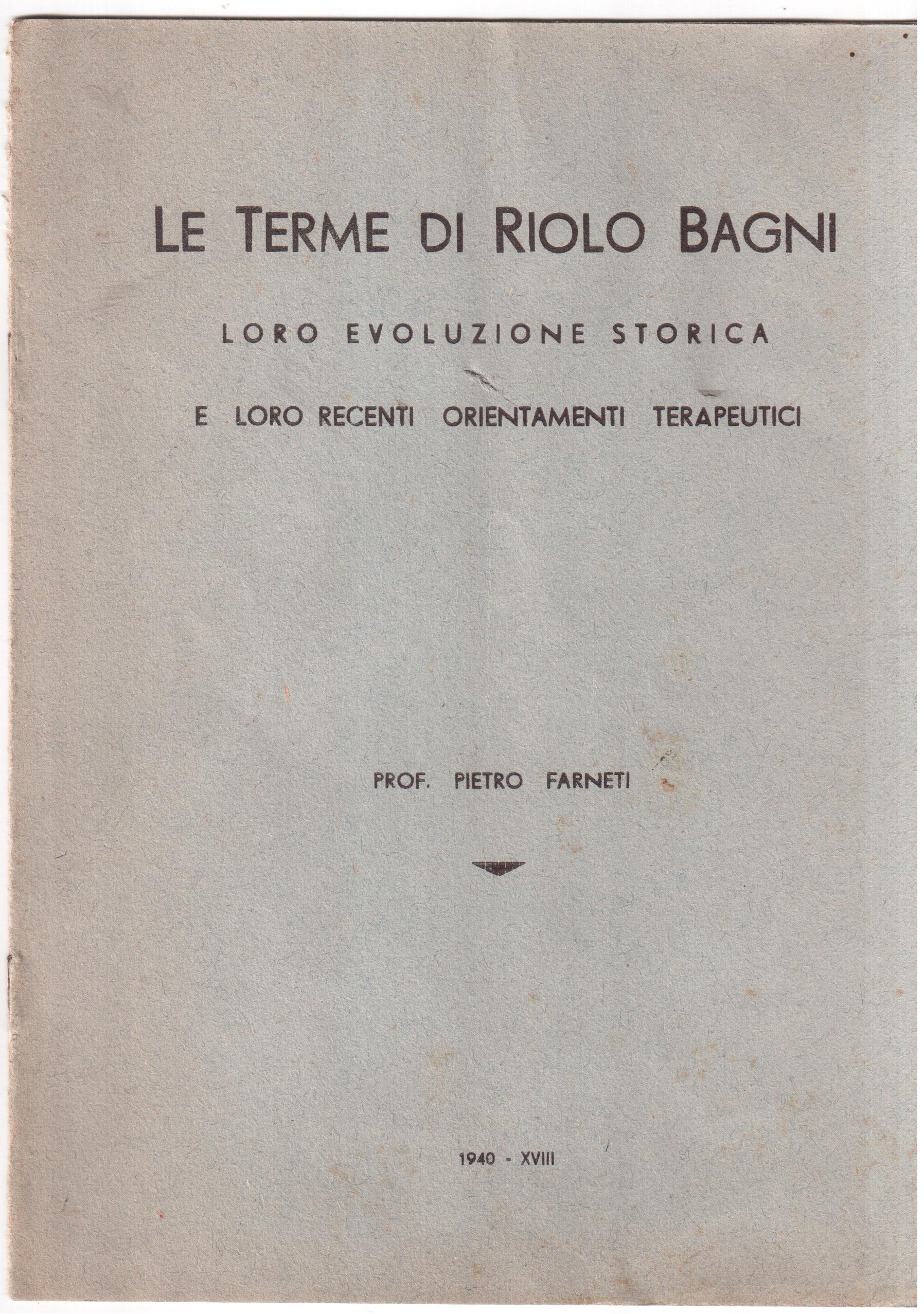 Le Terme di Riolo Bagni Loro evoluzione storica e loro …