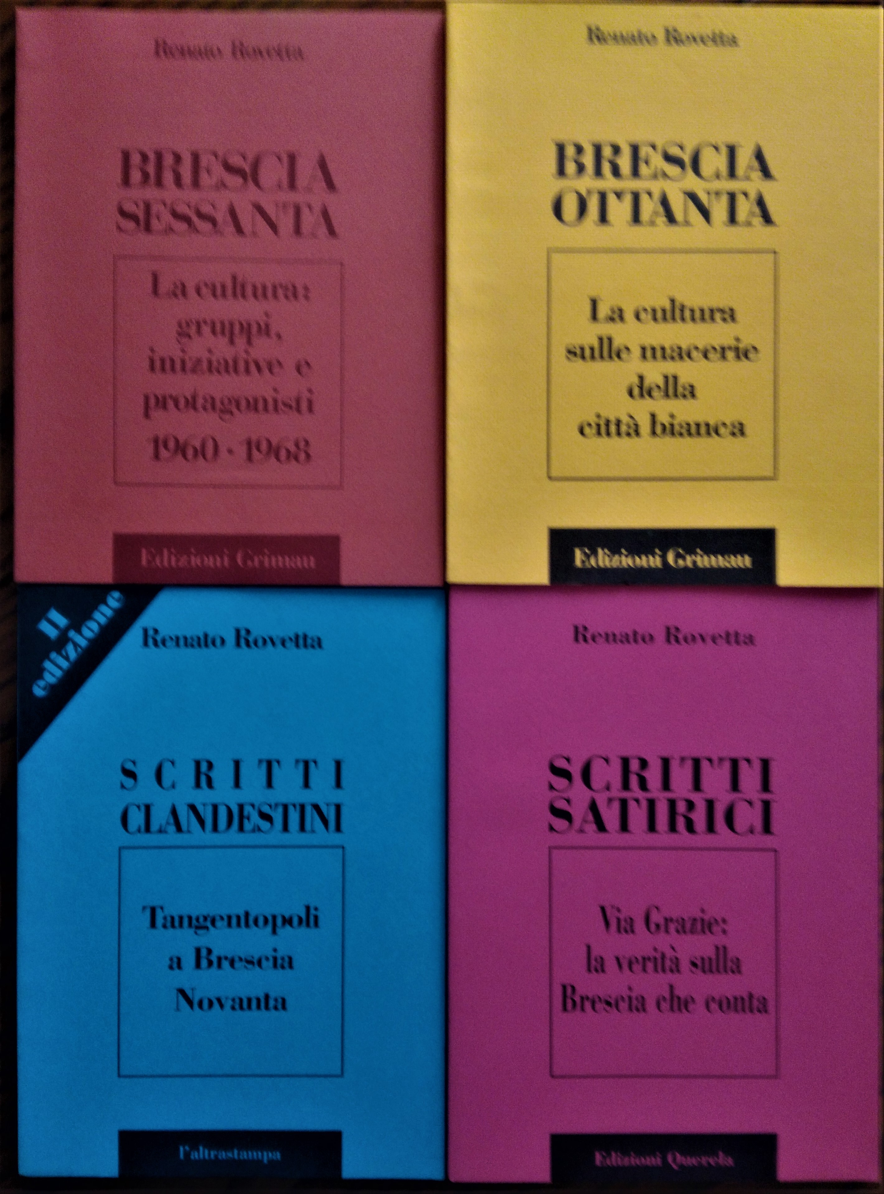 Scritti di Renato Rovetta. Quattro volumi.