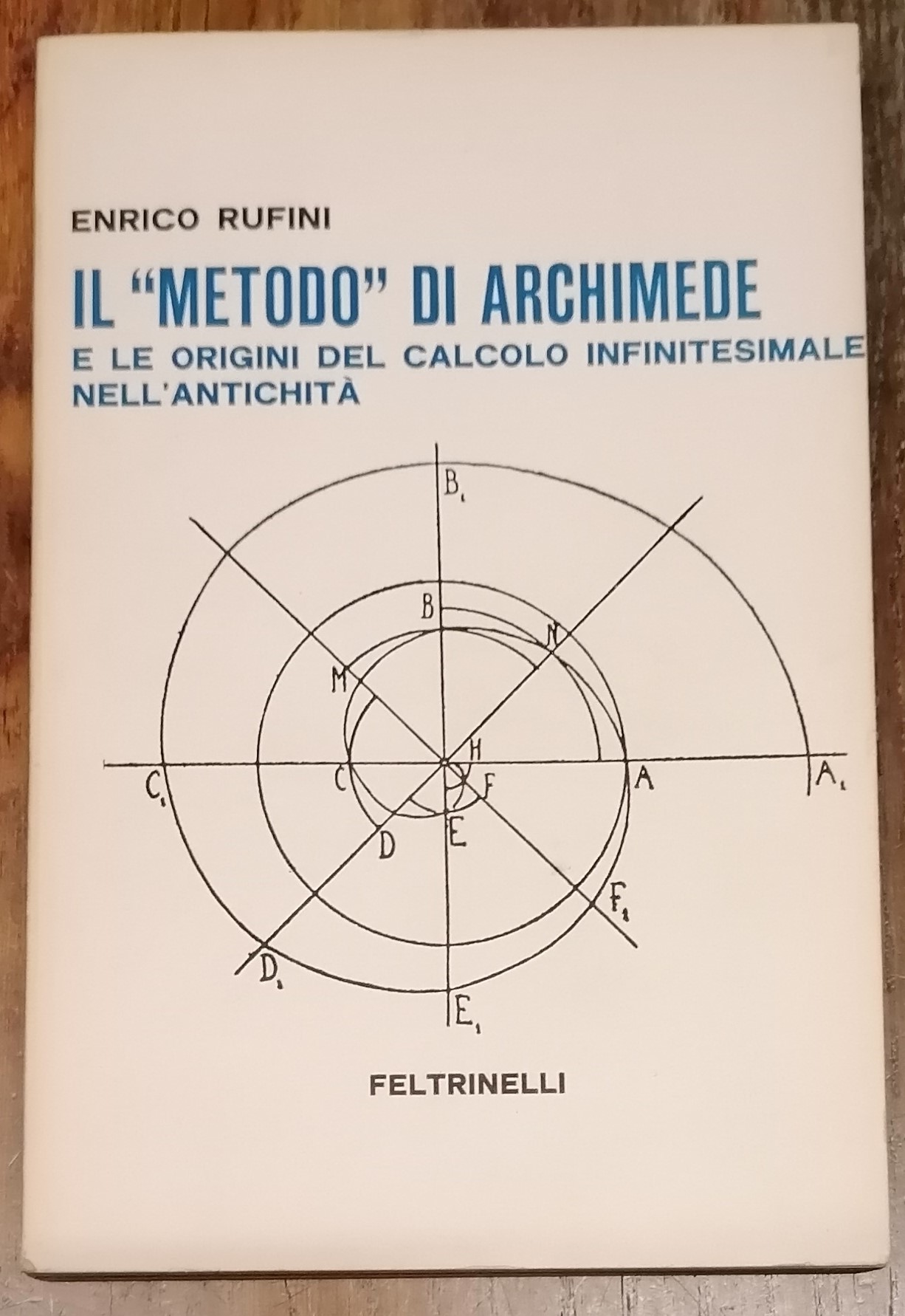 Il "metodo" di Archimede e le origini del calcolo infinitesimale …