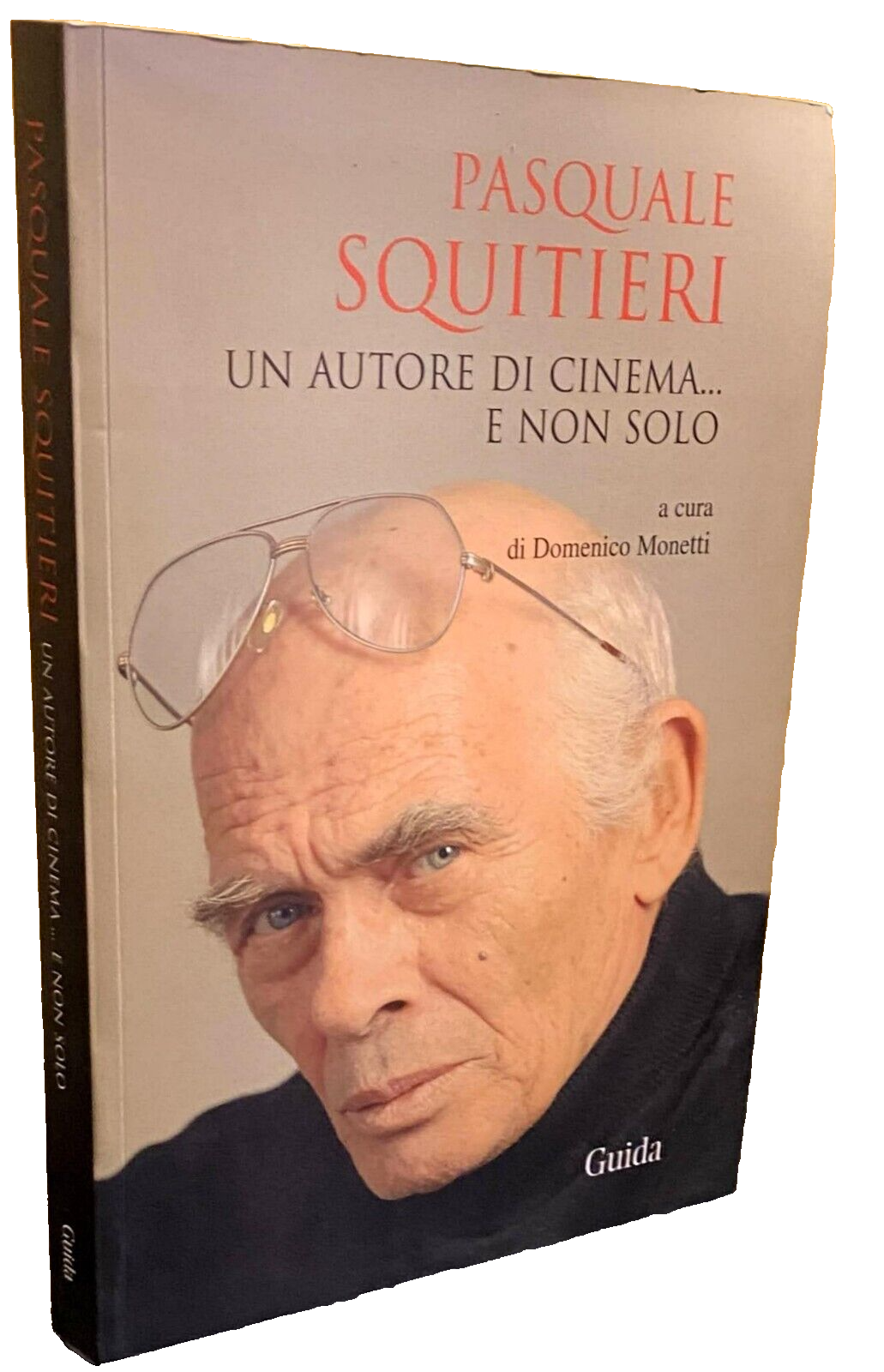 PASQUALE SQUITIERI UN AUTORE DI CINEMA. E NON SOLO