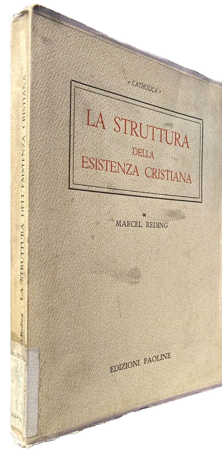 LA STRUTTURA DELLA ESISTENZA CRISTIANA