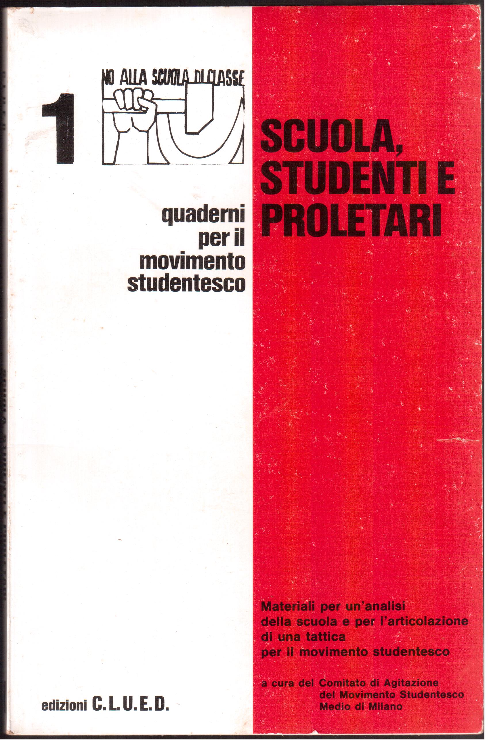 Scuola, studenti e proletari Materiali per un'analisi della scuola e …