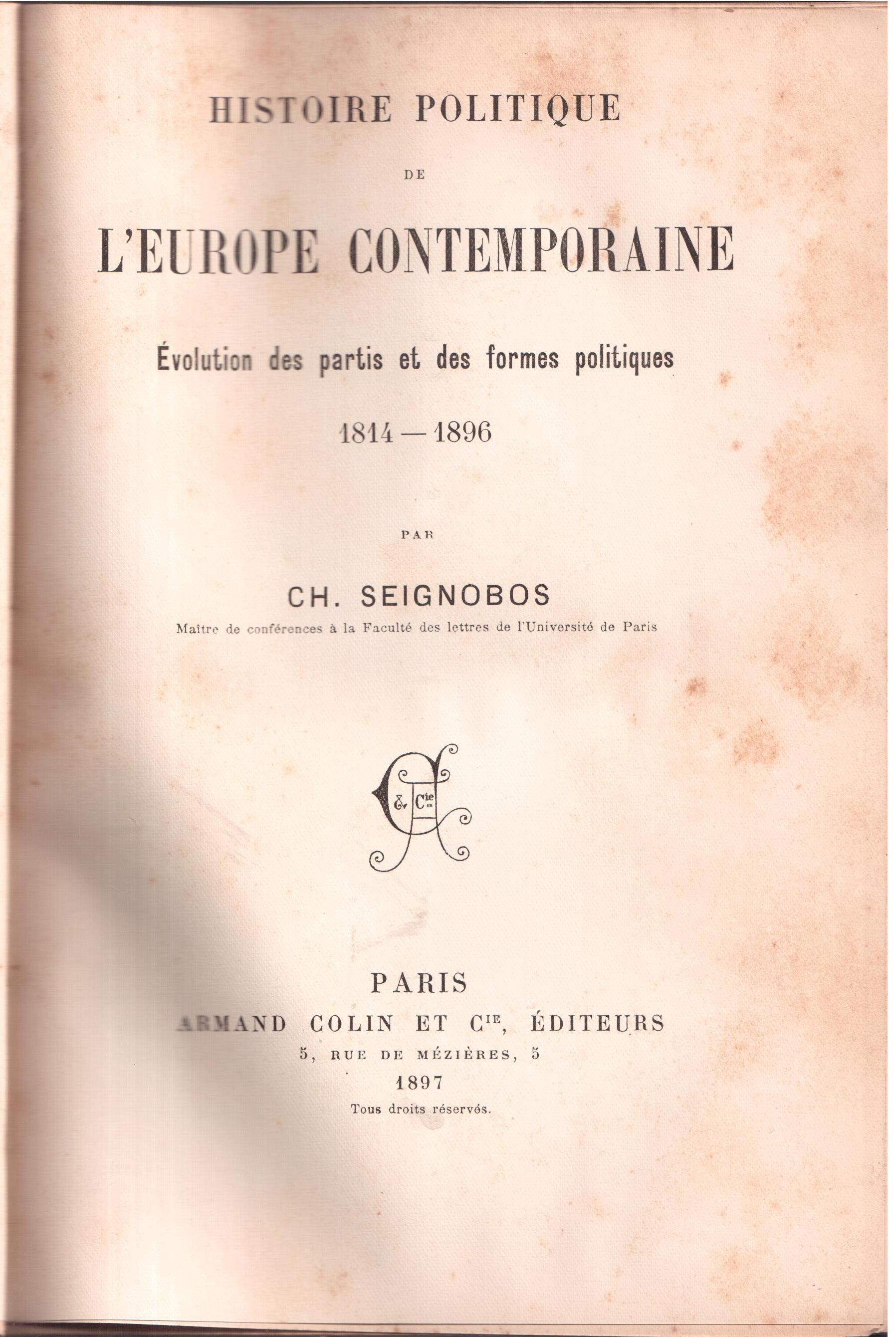 Ch. Seignobos- Histoire politique de l'Europe contemporaine-Evolution des partis et …