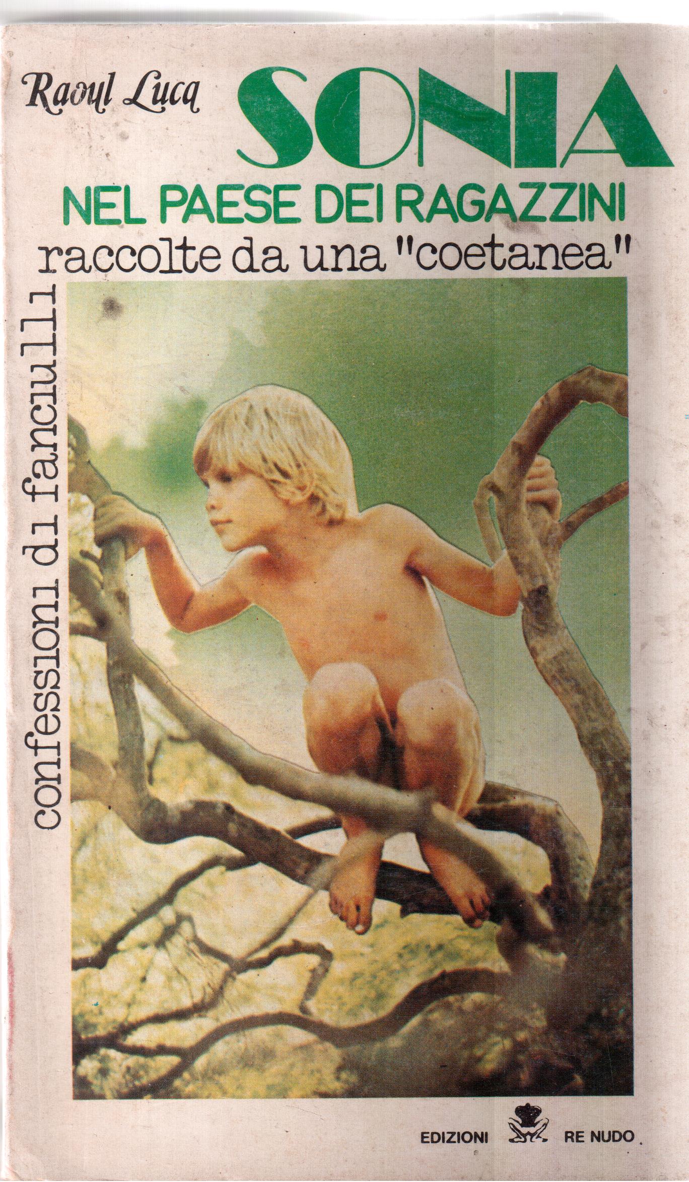 Sonia nel paese dei ragazzini Confessioni di fanciulli raccolte da …