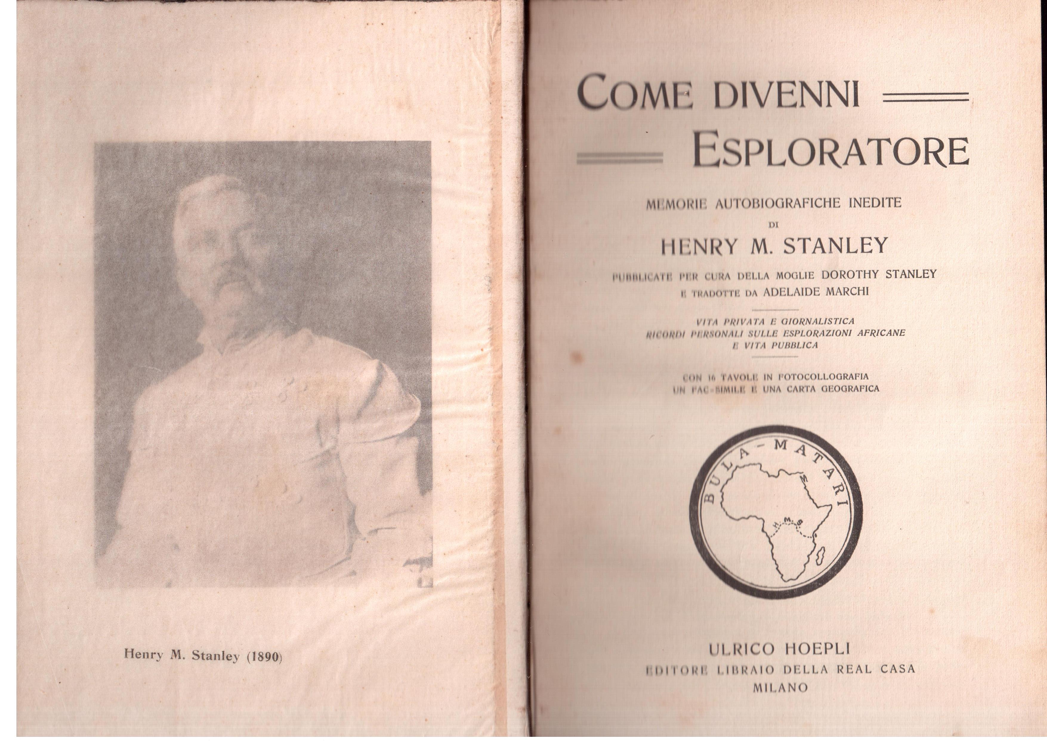 Come divenni esploratore - Memorie autobiografiche inedite pubblicate per cura …