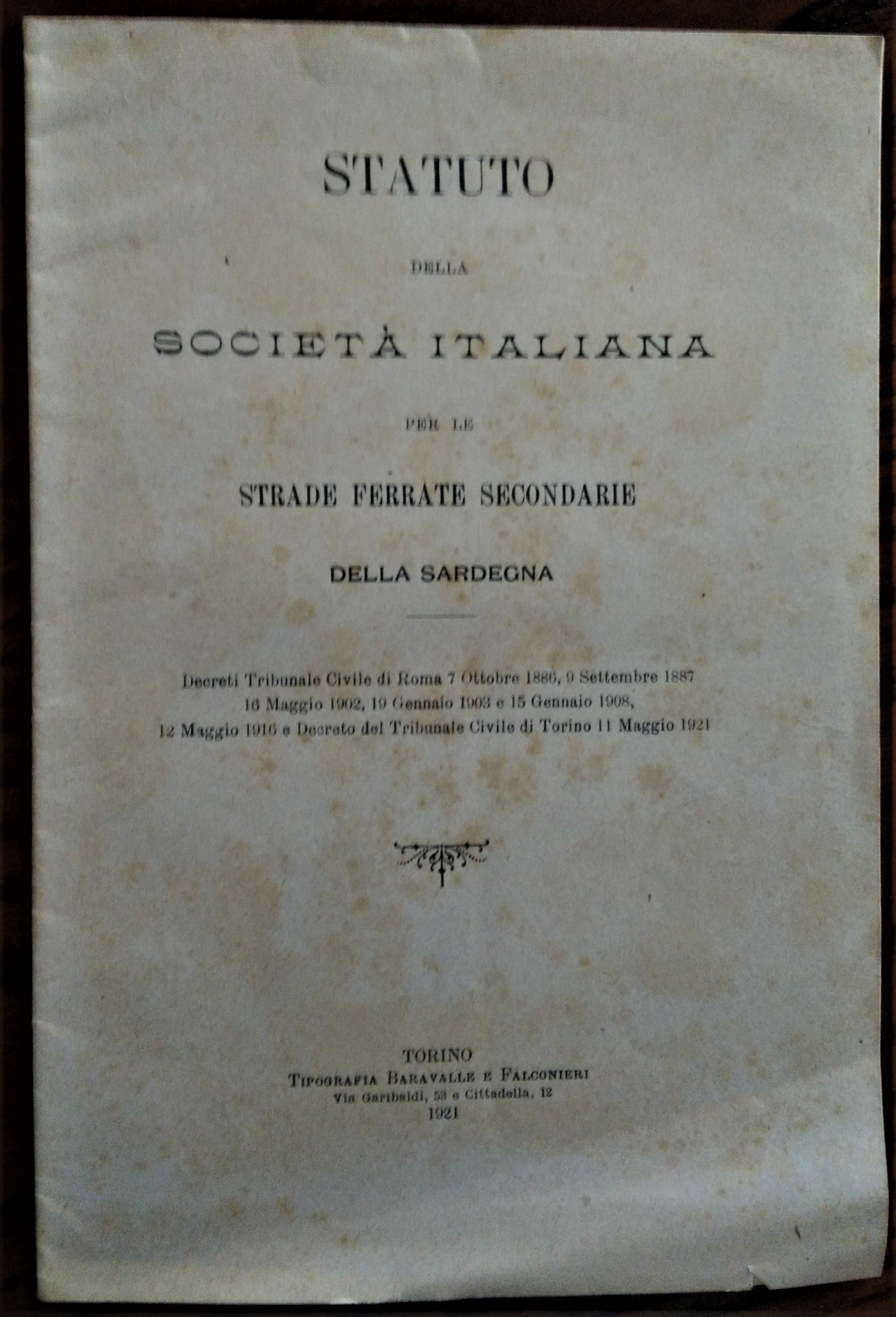 Statuto della Società Italiana per le Strade Ferrate Secondarie della …