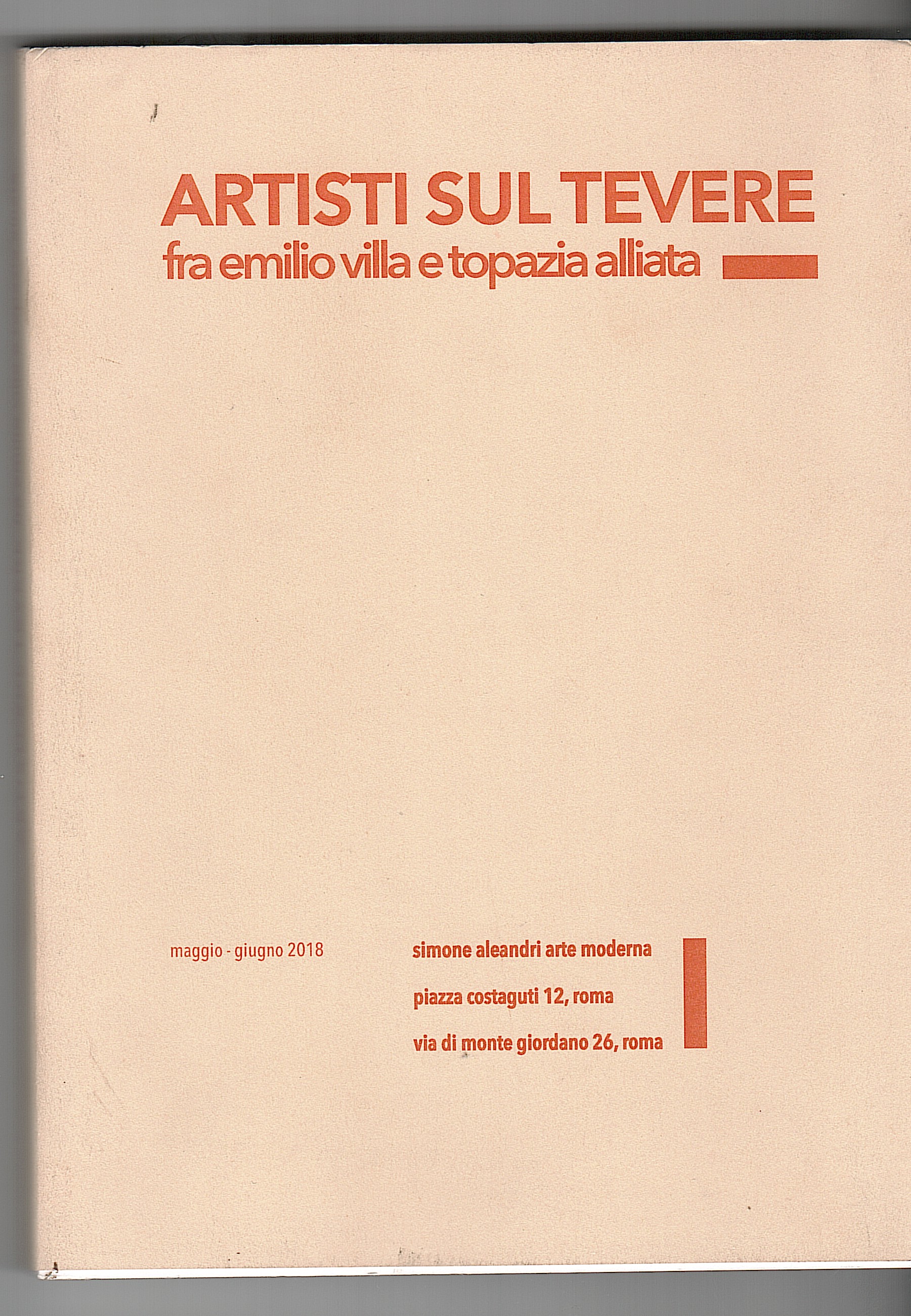 ARTISTI SUL TEVERE FRA EMILIO VILLA E TOPAZIA ALLIATA