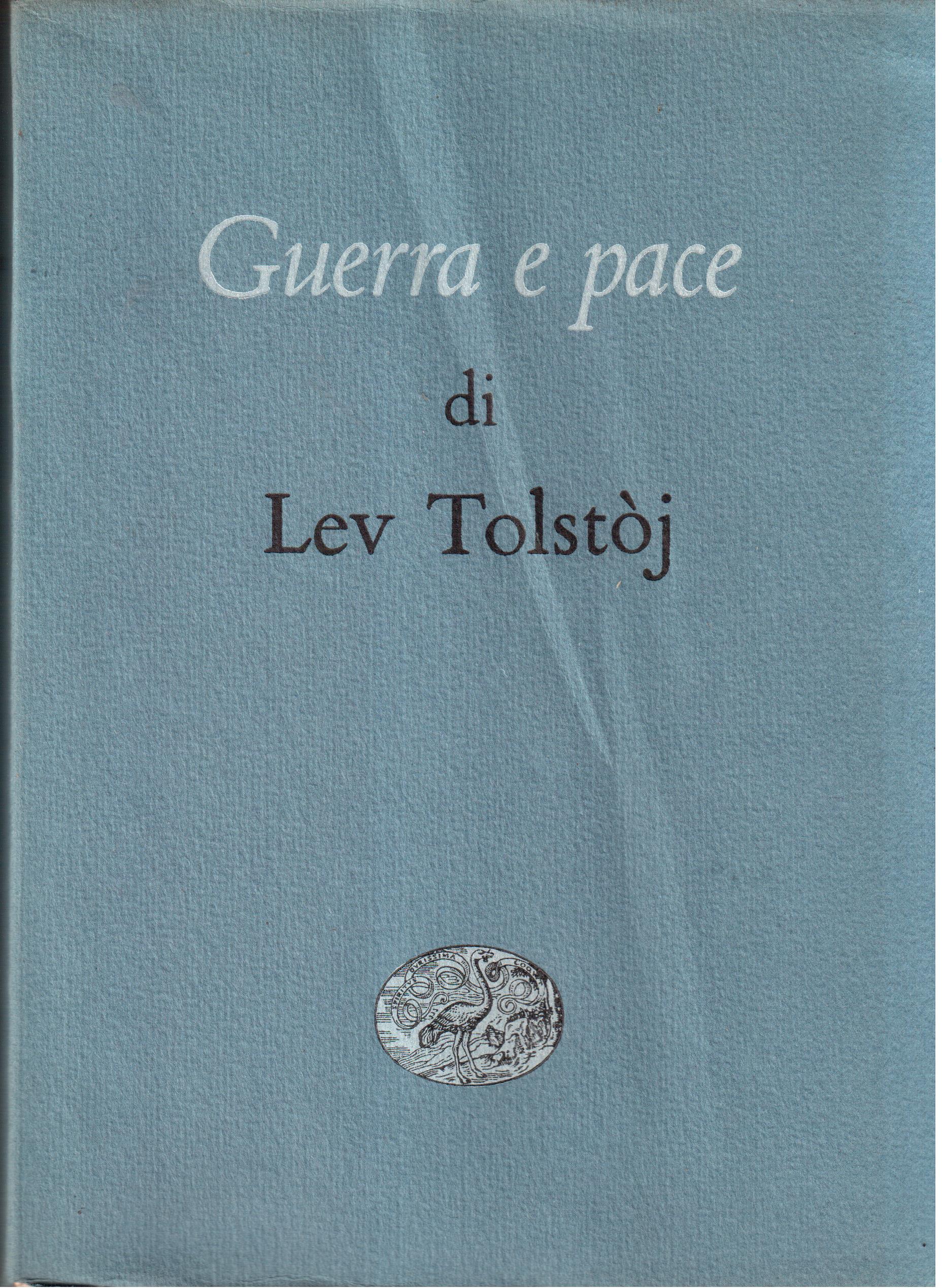 Lev Tolstòj- Guerra e pace- Volume secondo