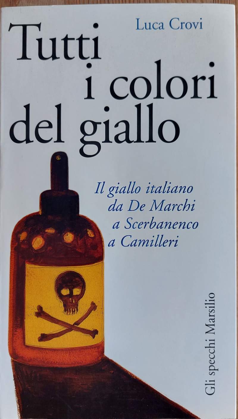 Tutti i colori del giallo Il giallo italiano da De …