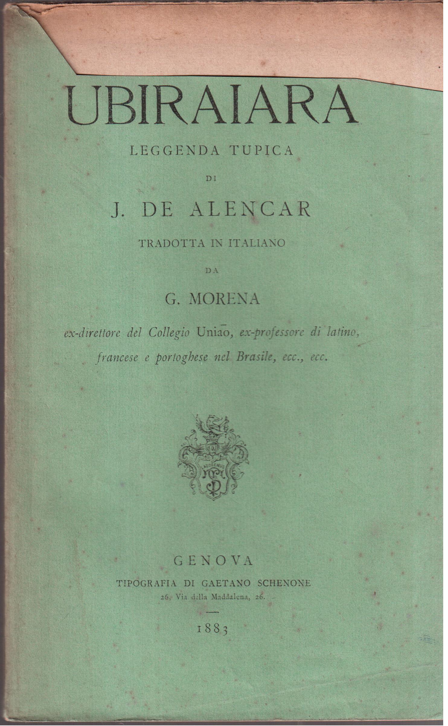 Ubiraiara-Leggenda tupica di J. De Alencar tradotta in italiano da …