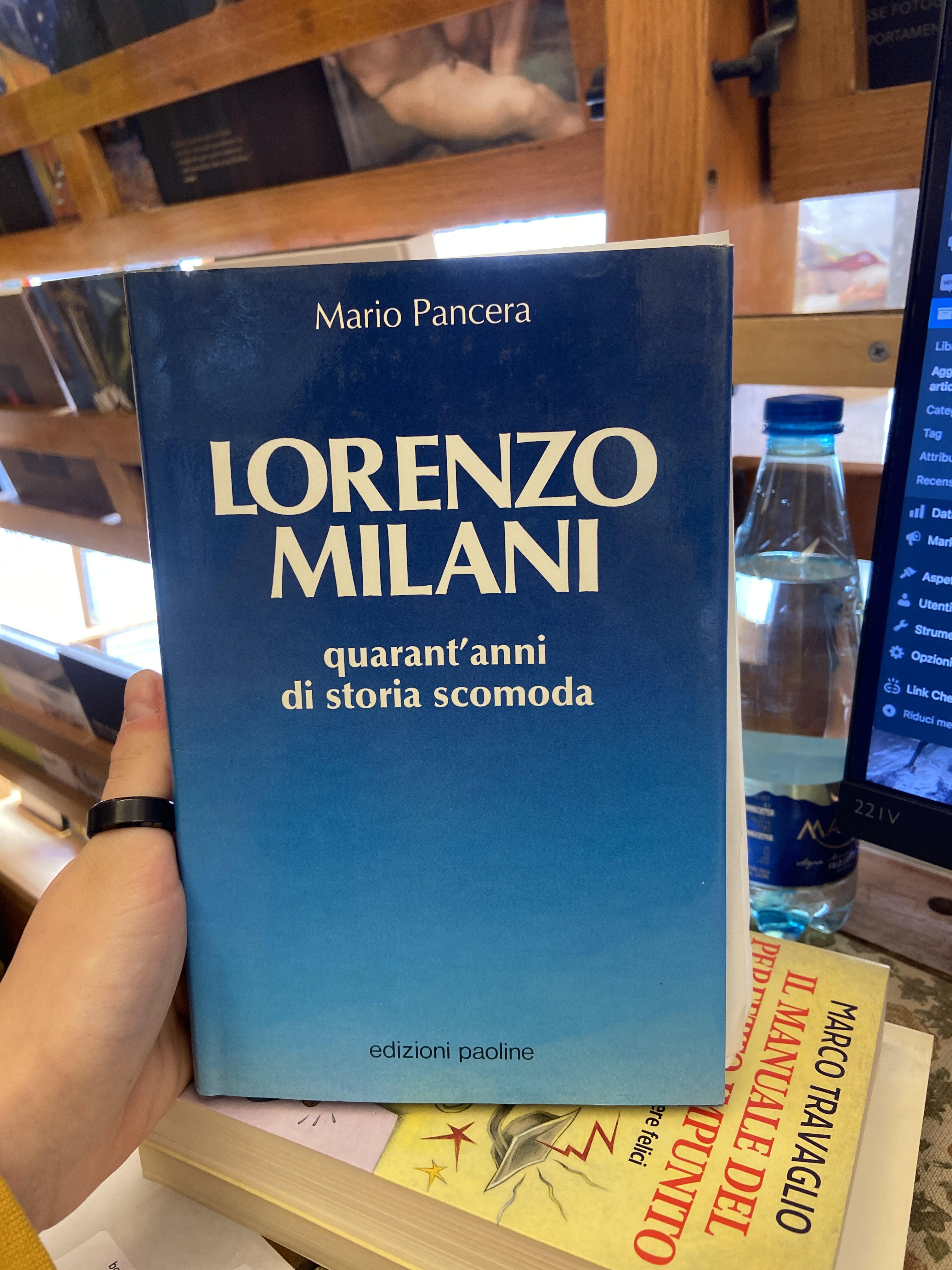 Lorenzo Milani quarant'anni di storia scomoda