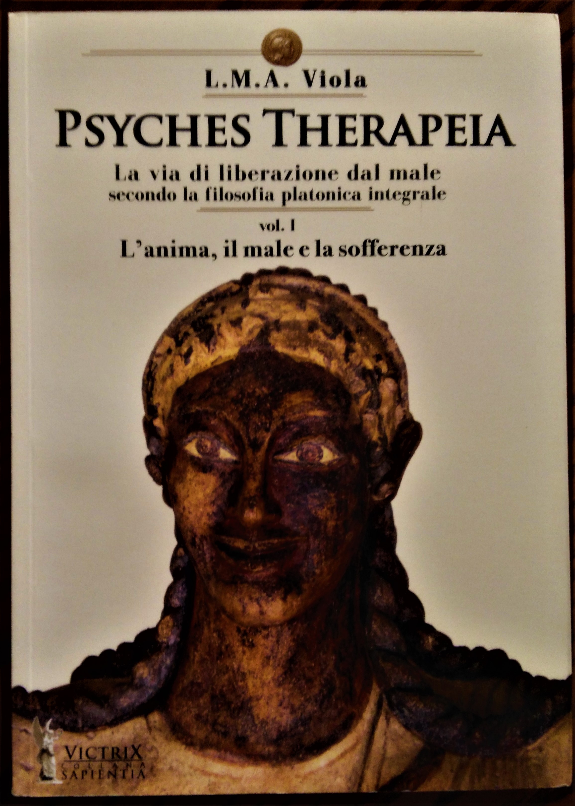 Psyches Therapeia. La via di liberazione dal male secondo la …