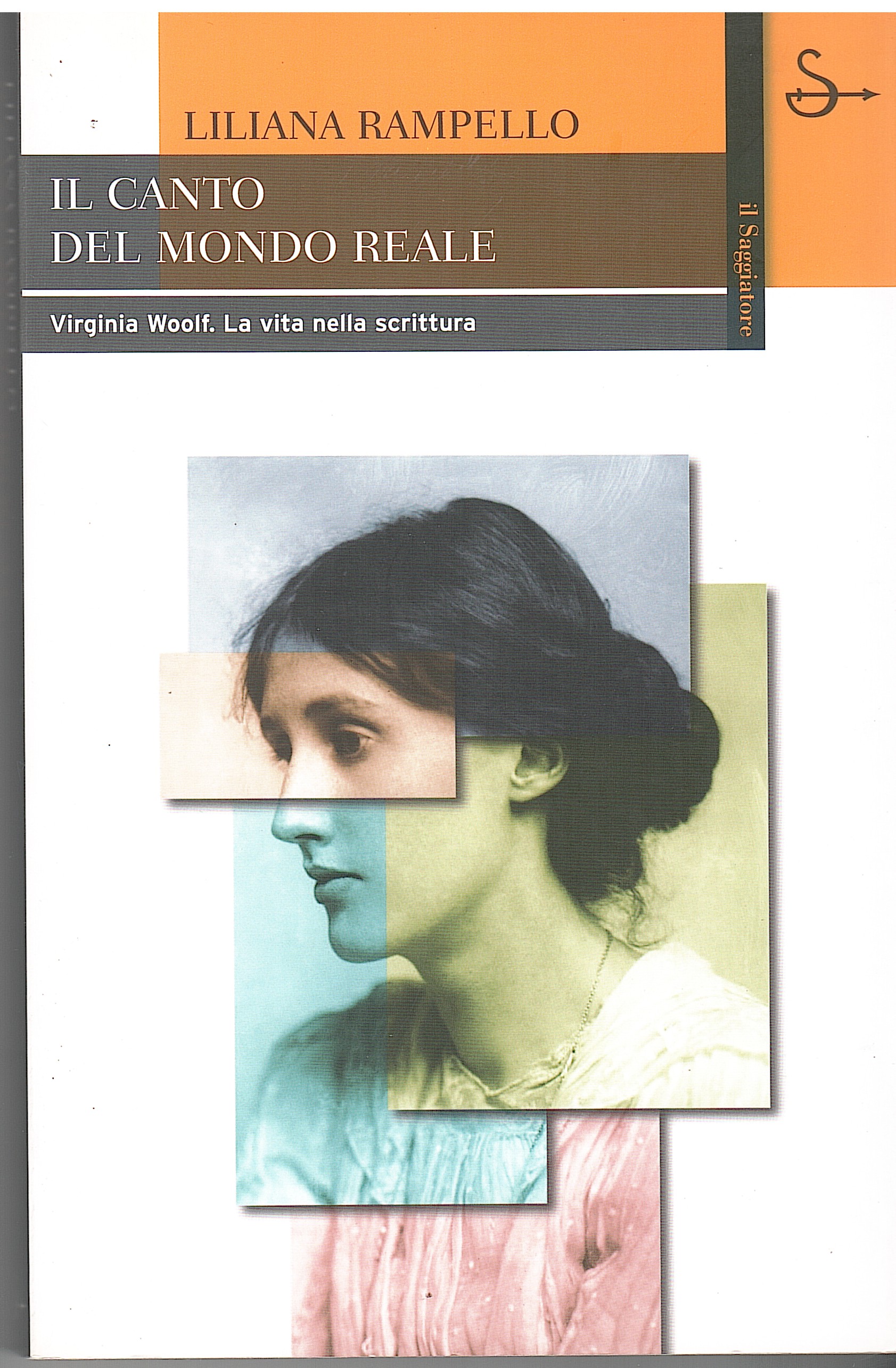 IL CANTO DEL MONDO REALE. VIRGINIA WOOLF. LA VITA NELLA …