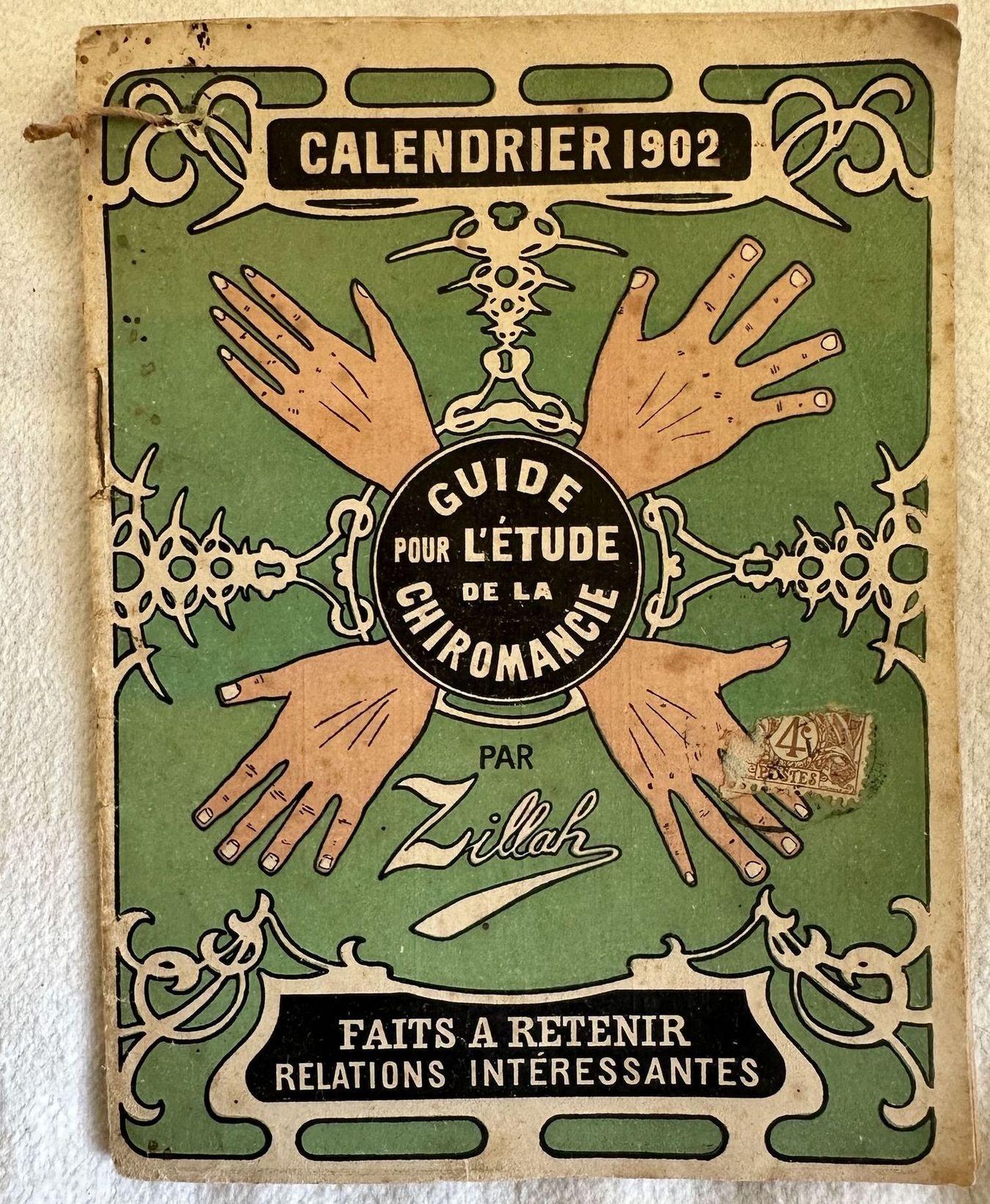 CALENDRIER 1902 GUIDE POUR L'ETUDE DE LA CHIROMANCIE PAR ZILLAH …