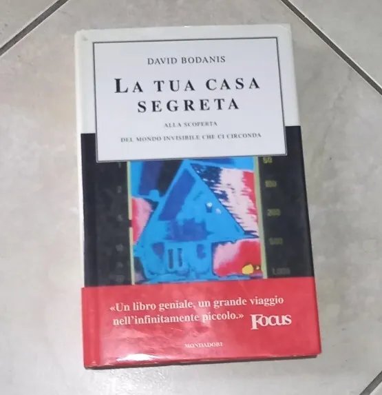 La tua casa segreta - Alla scoperta del mondo invisibile …