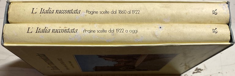 L'ITALIA RACCONTATA: PAGINE SCELTE DAL 1860 AL 1922; PAGINE SCELTE …