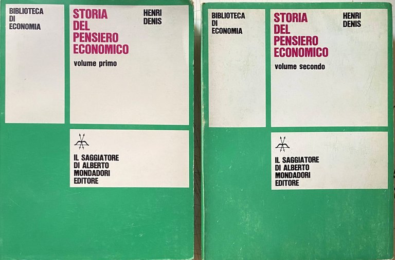 STORIA DEL PENSIERO ECONOMICO. VOLUME PRIMO: DA PLATONE A RICARDO; …