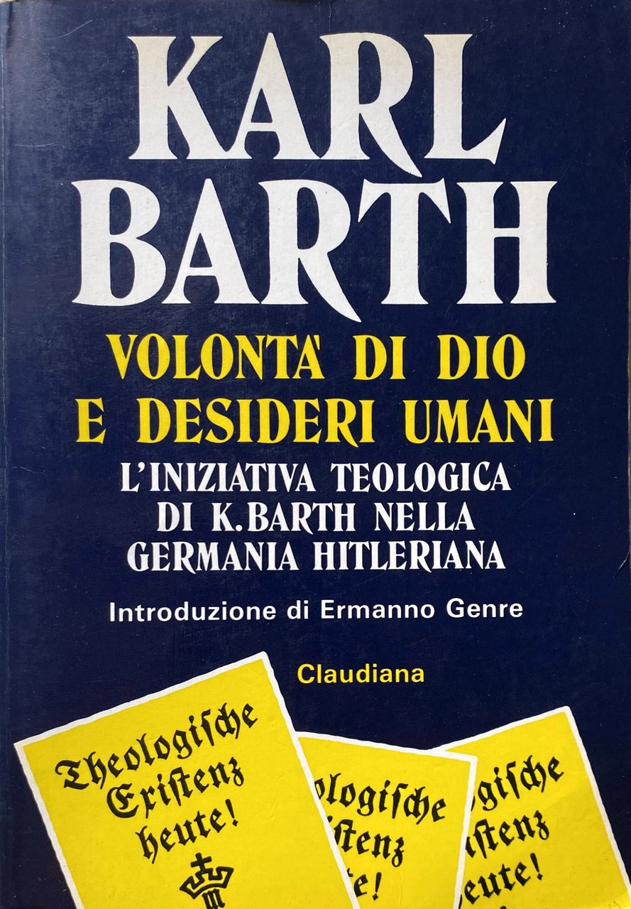 VOLONTÀ DI DIO E DESIDERI UMANI L'INIZIATIVA TEOLOGICA NELLA GERMANIA …