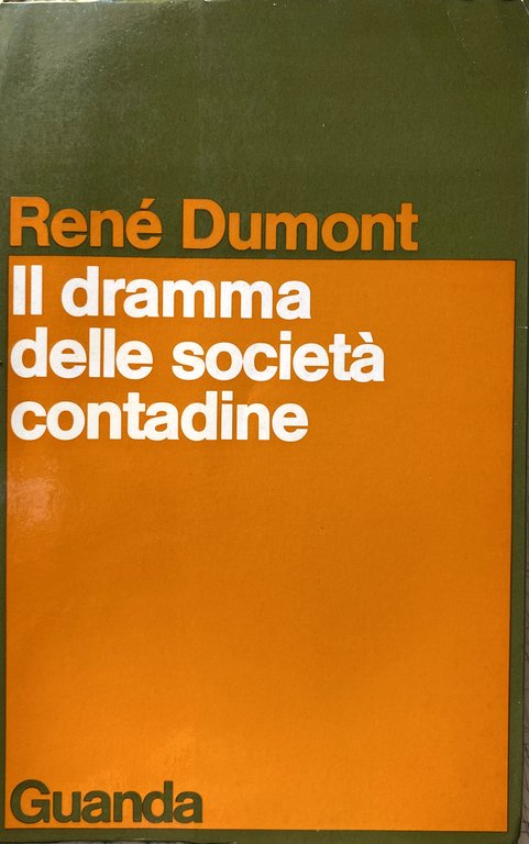 IL DRAMMA NELLE SOCIETÀ CONTADINE