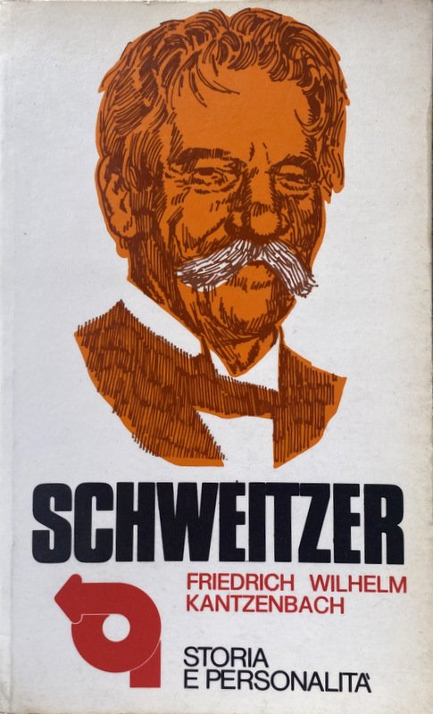 ALBERT SCHWEITZER. REALTÀ E LEGGENDA