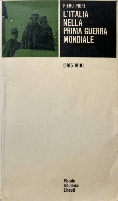L'ITALIA NELLA PRIMA GUERRA MONDIALE (1915-1918)