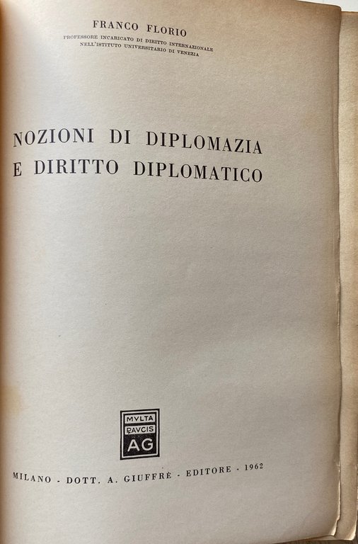 NOZIONI DI DIPLOMAZIA E DI DIRITTO DIPLOMATICO