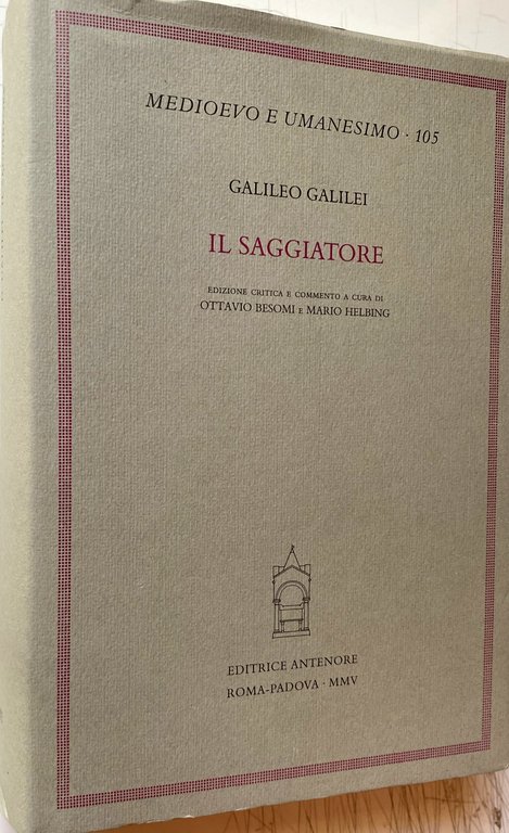 IL SAGGIATORE. EDIZIONE CRITICA E COMMENTO A CURA DI OTTAVIO …