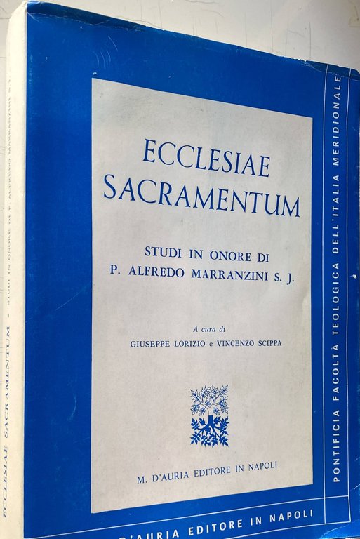 ECCLESIAE SACRAMENTUM. STUDI IN ONORE DI P. ALFREDO MARRANZINI S. …