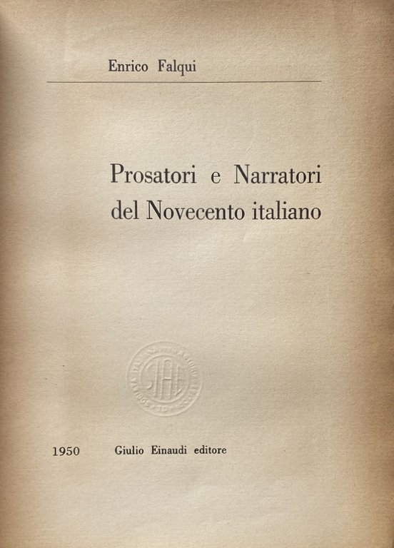 PROSATORI E NARRATORI DEL NOVECENTO ITALIANO