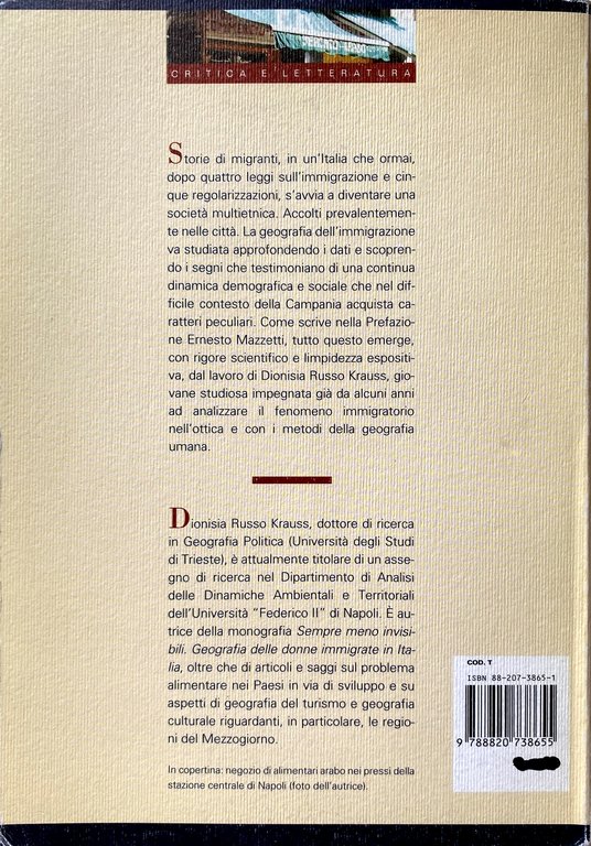 GEOGRAFIE DELL'IMMIGRAZIONE. SPAZI MULTIETNICI NELLE CITTÀ: IN ITALIA, CAMPANIA, NAPOLI